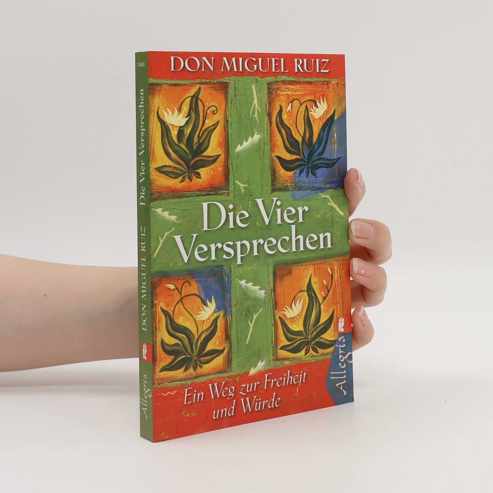 Don Miguel Ruiz Die vier Versprechen