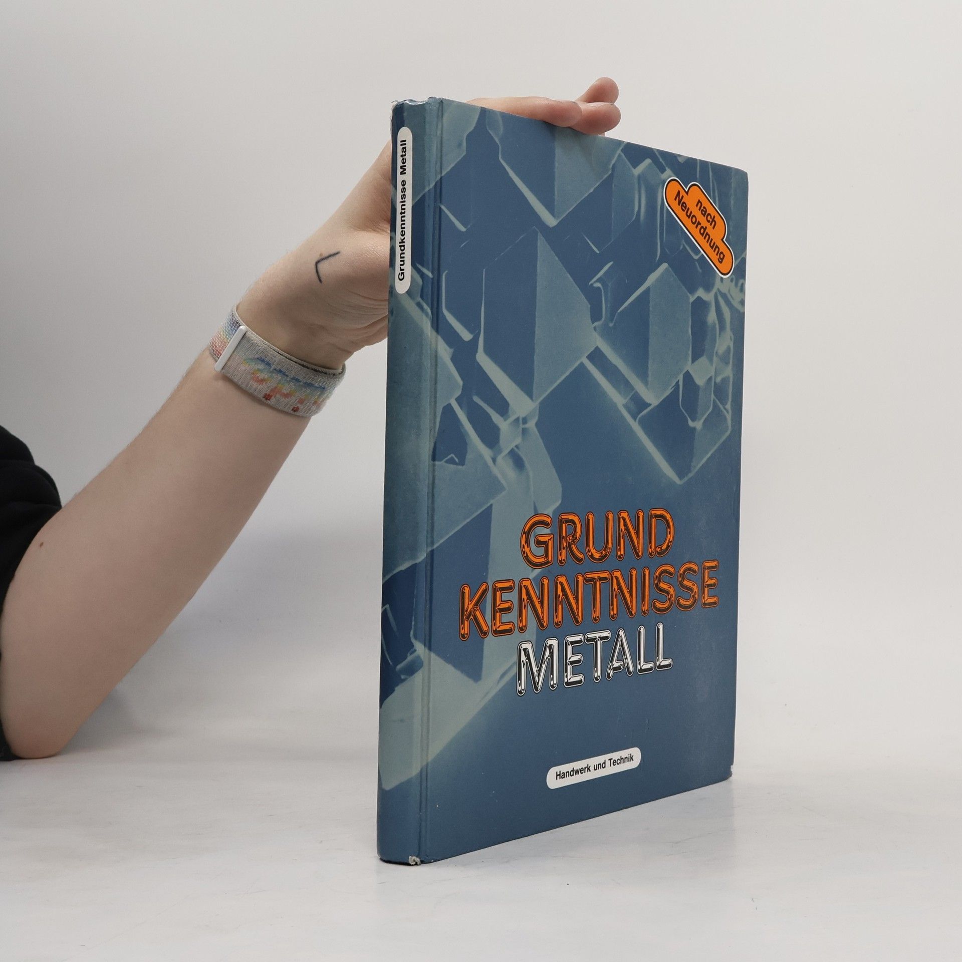 Christof Braun Grundkenntnisse Metall nach Neuordnung