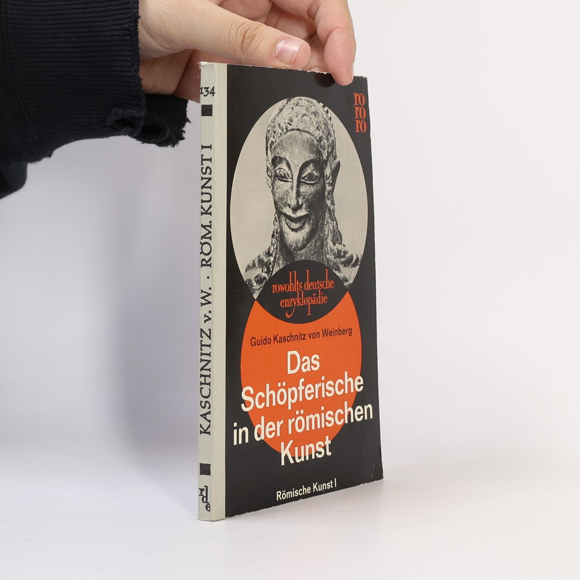 Guido Kaschnitz Das Schöpferische In Der Römischen Kunst