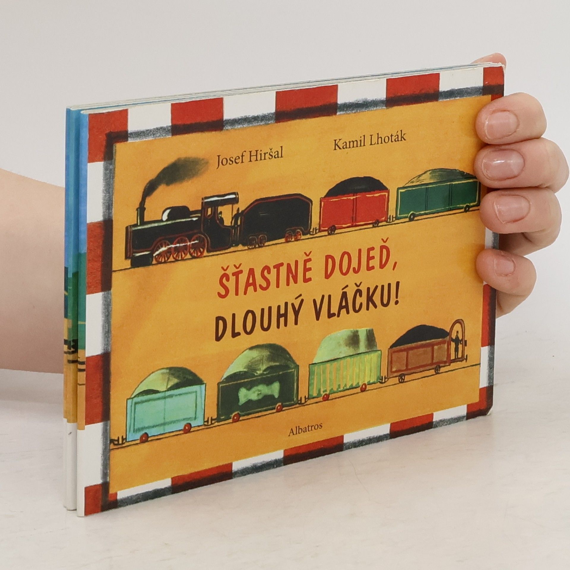 Josef Hiršal Šťastně dojeď, dlouhý vláčku!