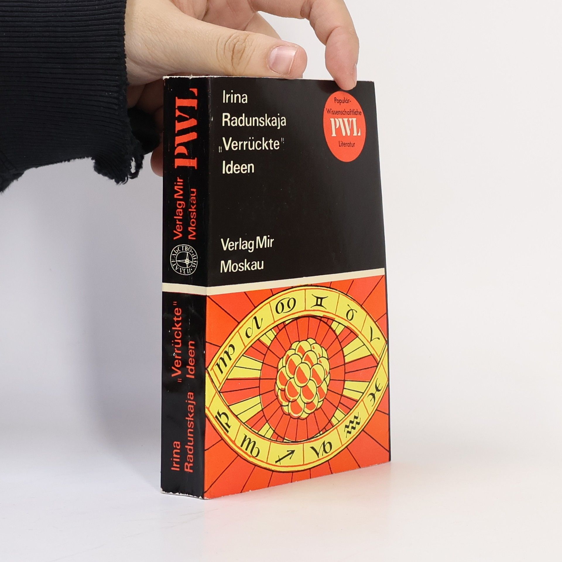 Irina Radunskaja Verrückte Ideen