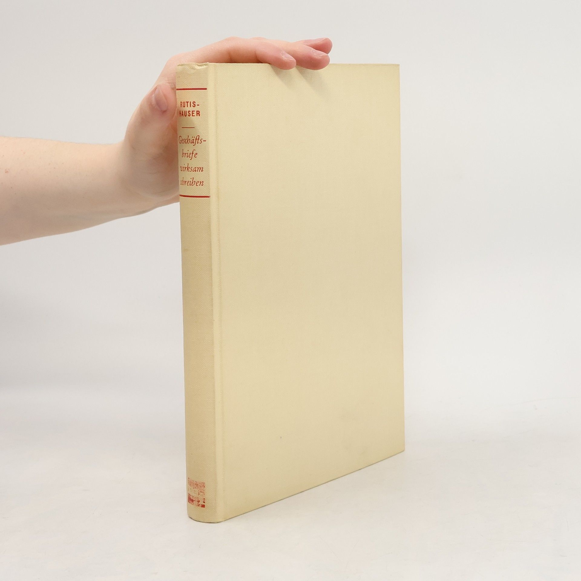 Hans Rutishauser Geschäftsbriefe wirksam schreiben