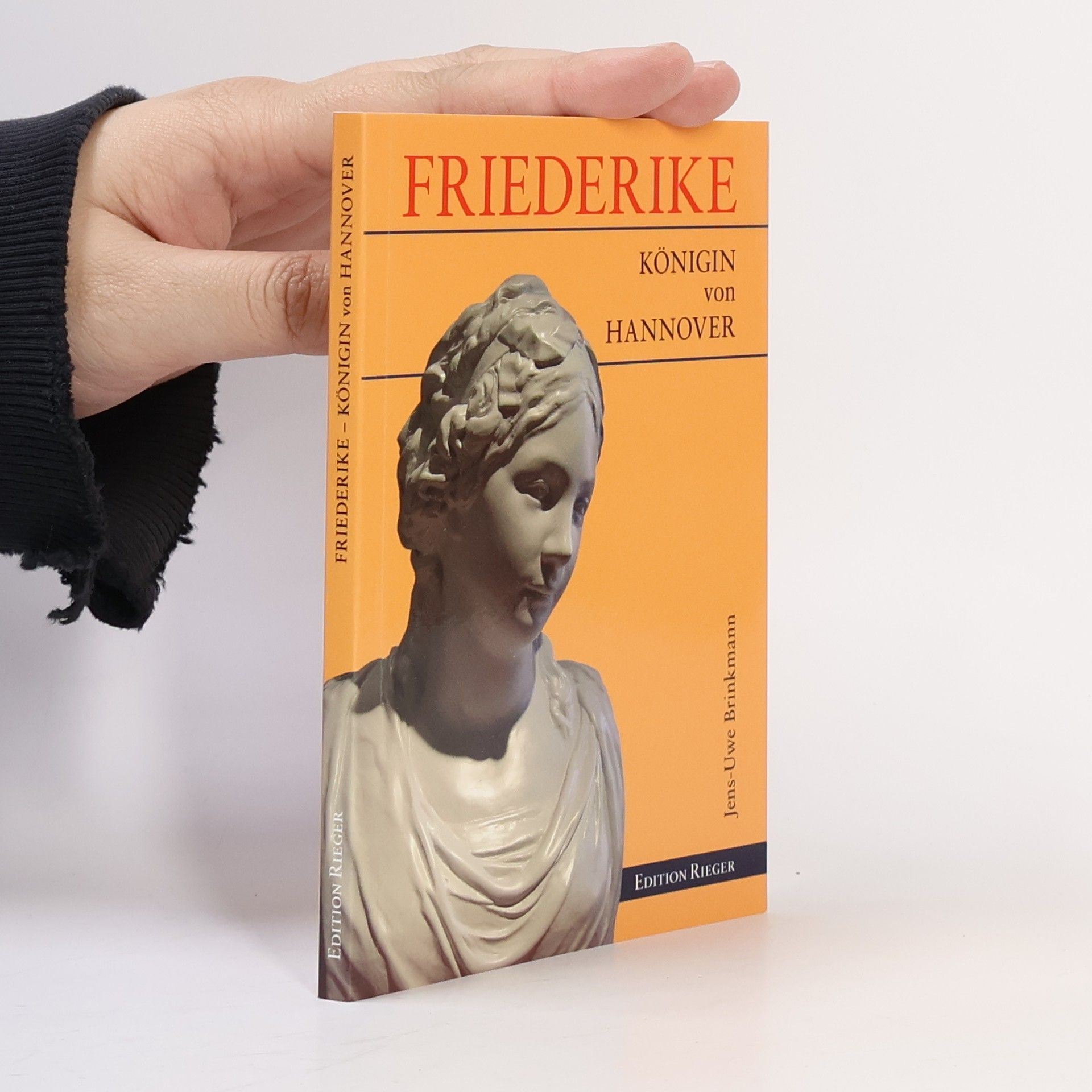 Jens-Uwe Brinkmann Friederike, Königin von Hannover