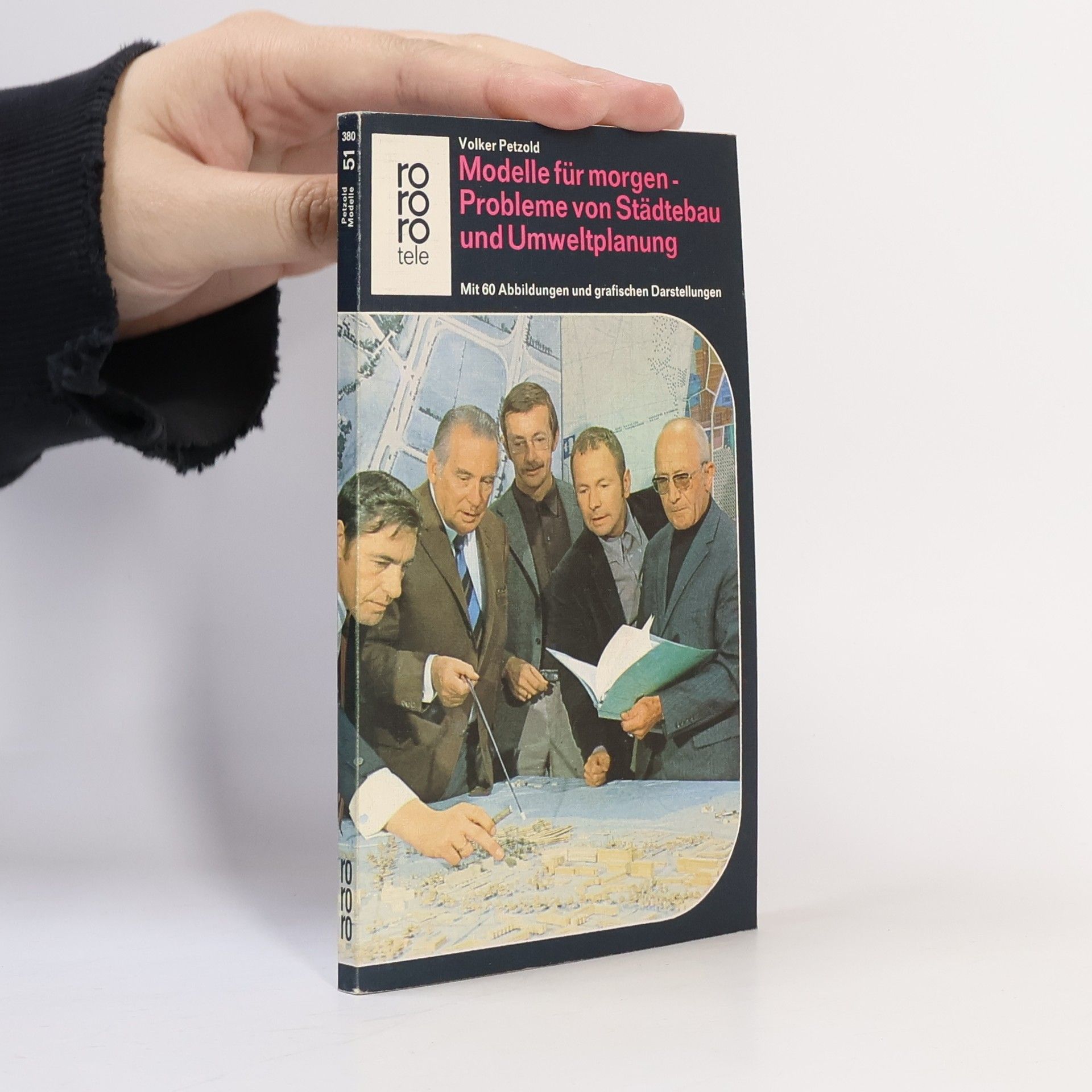 Modelle für morgen, Probleme von Städtebau und Umweltplanung