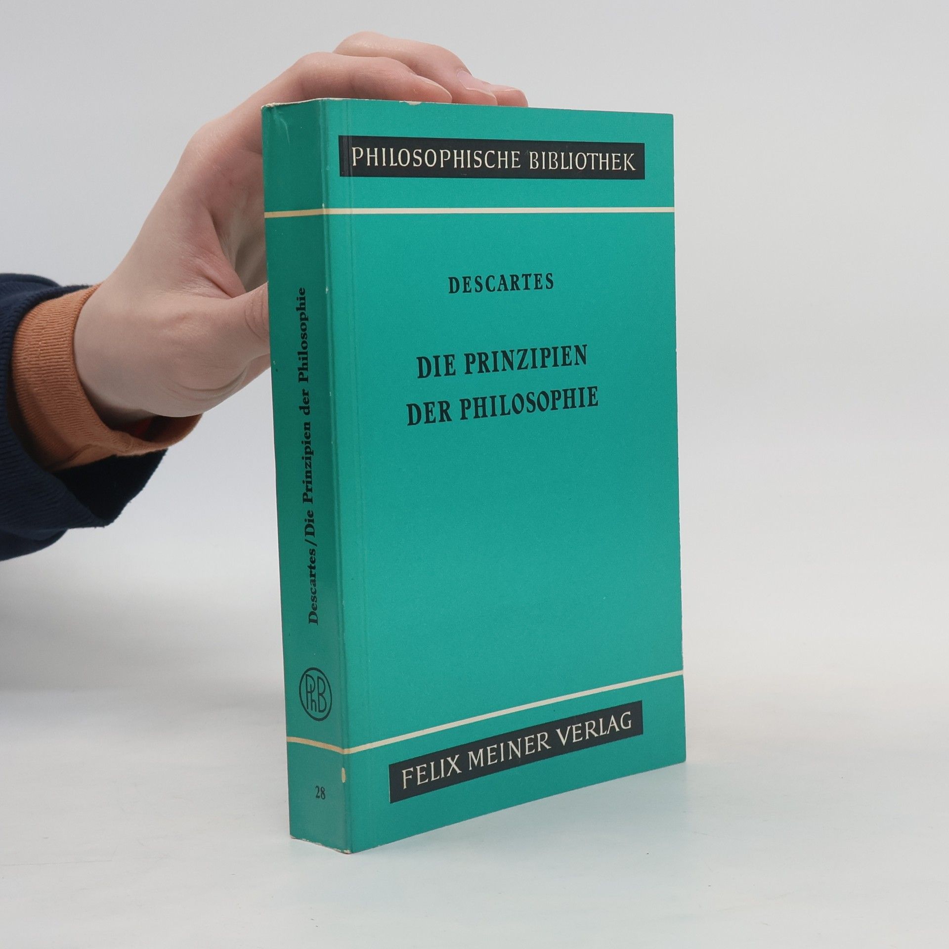 René Descartes Die Prinzipien der Philosophie