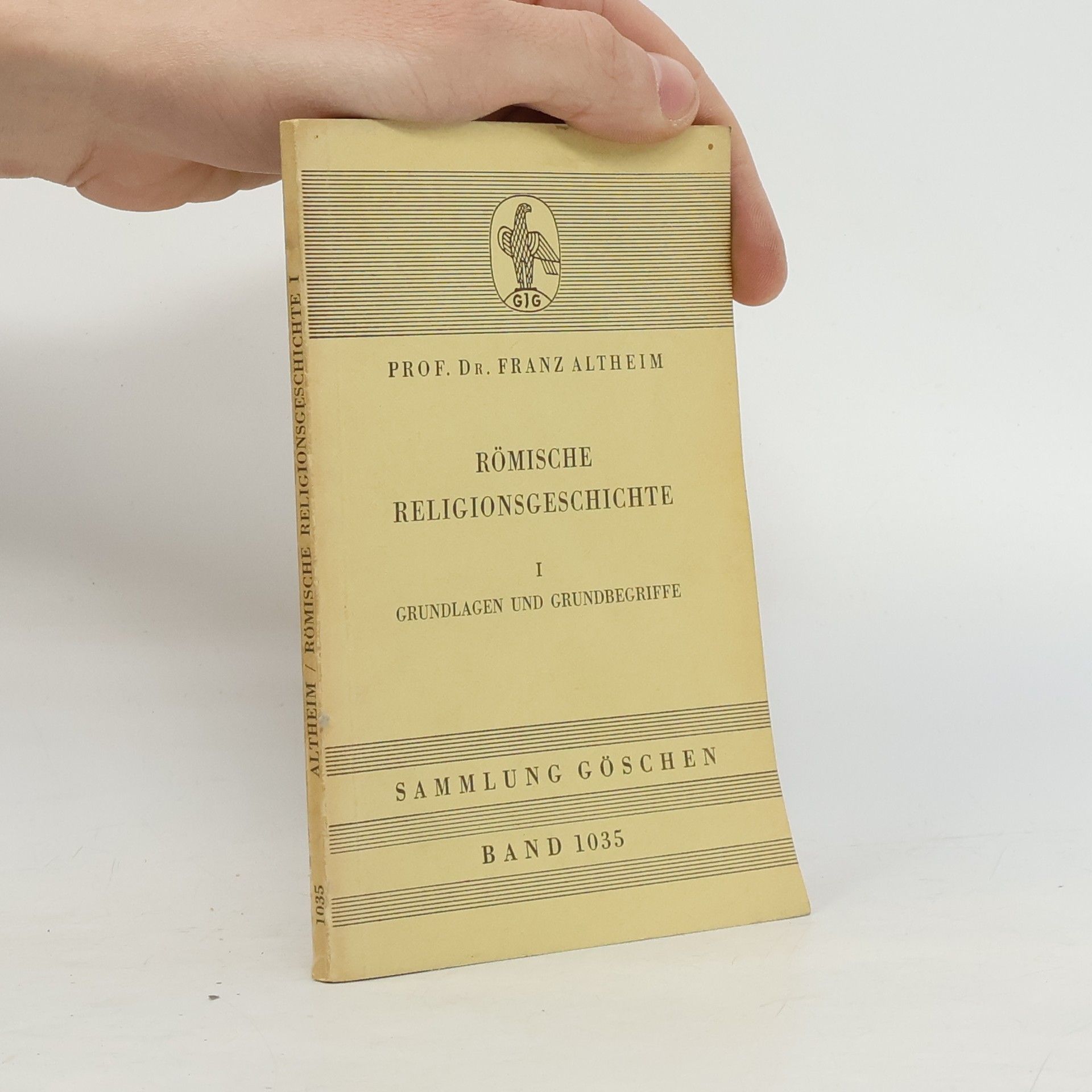 Franz Altheim Römische Religionsgeschichte I