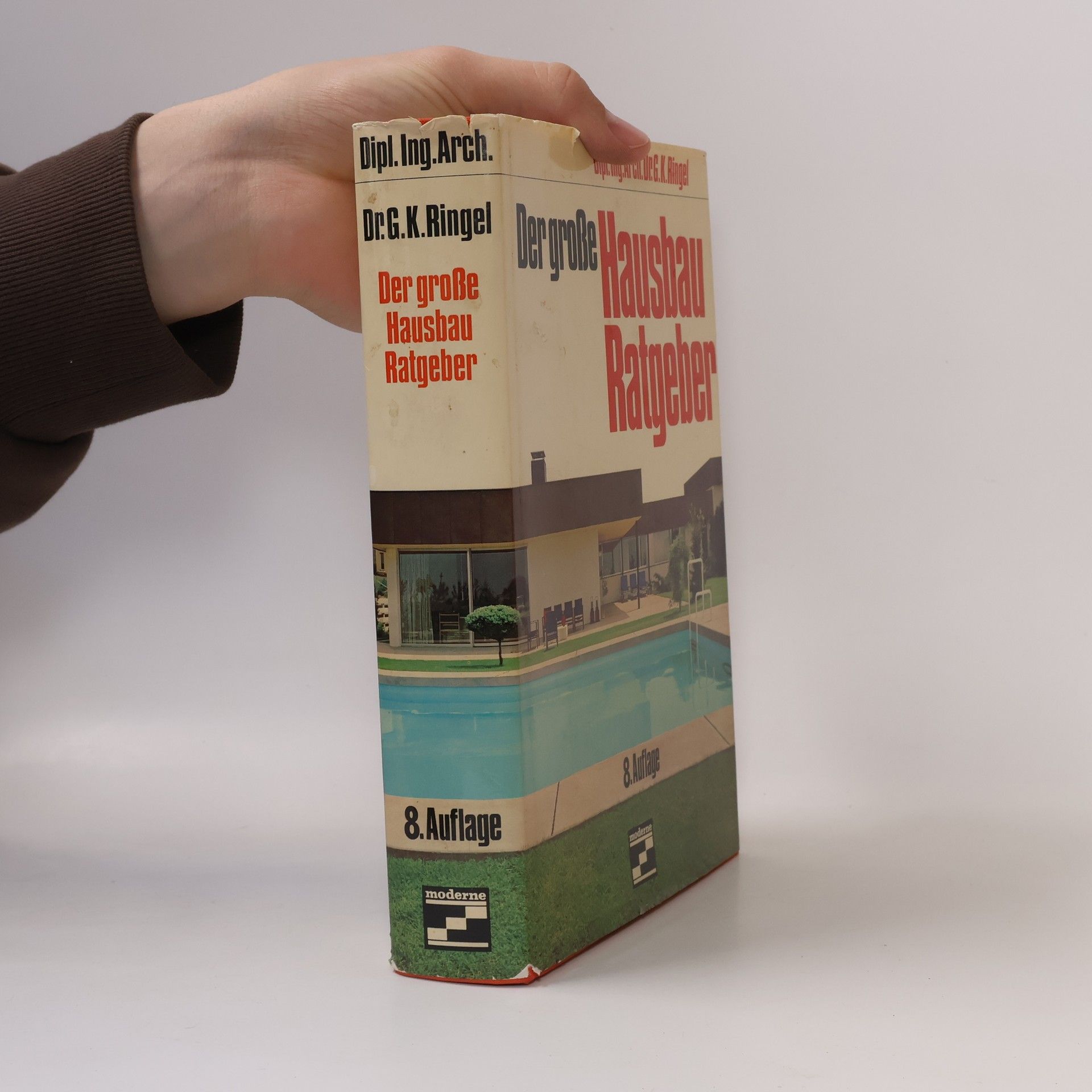 Gustav Kilian Ringel Der große Hausbau Ratgeber
