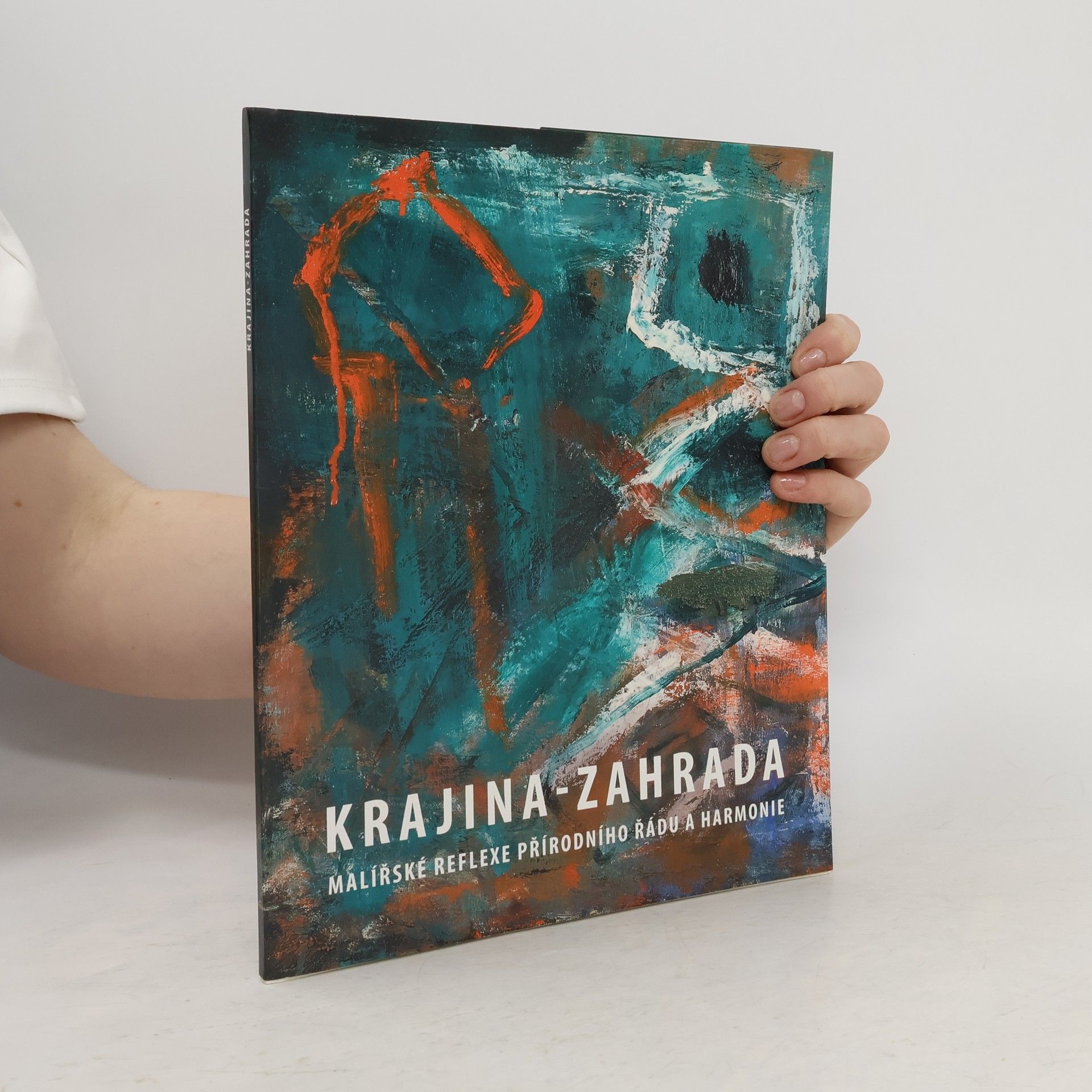 Krajina - zahrada. Malířské reflexe přírodního řádu a harmonie