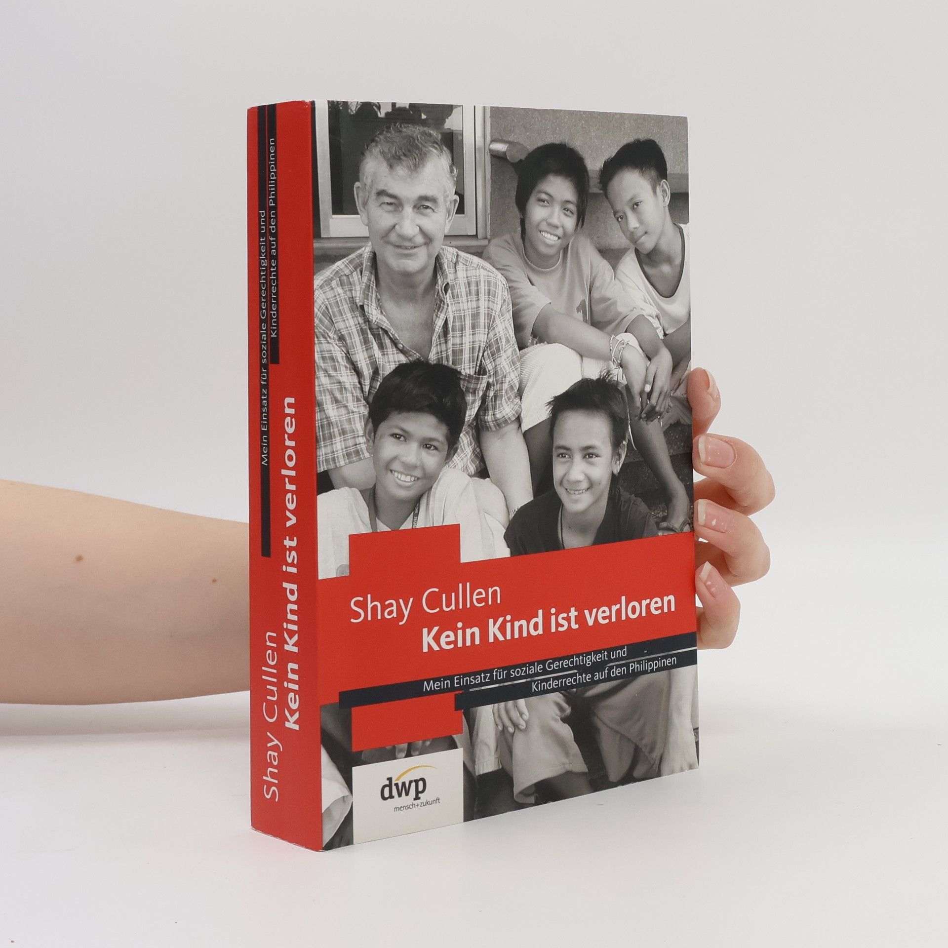 Shay Cullen Kein Kind ist verloren