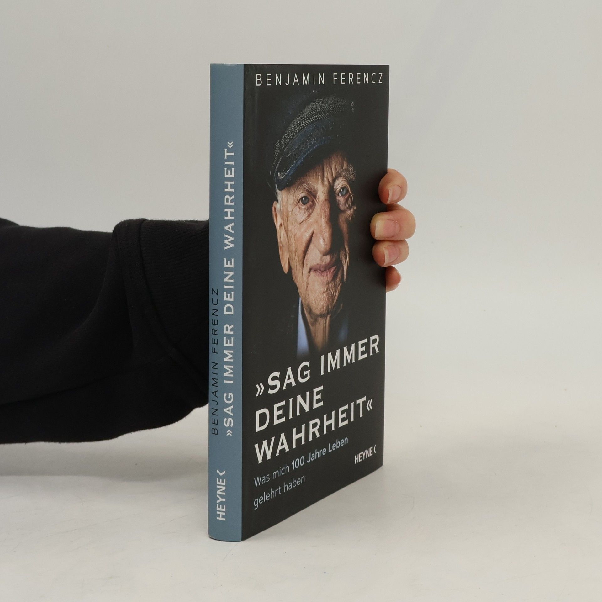 Benjamin Ferencz Sag immer Deine Wahrheit