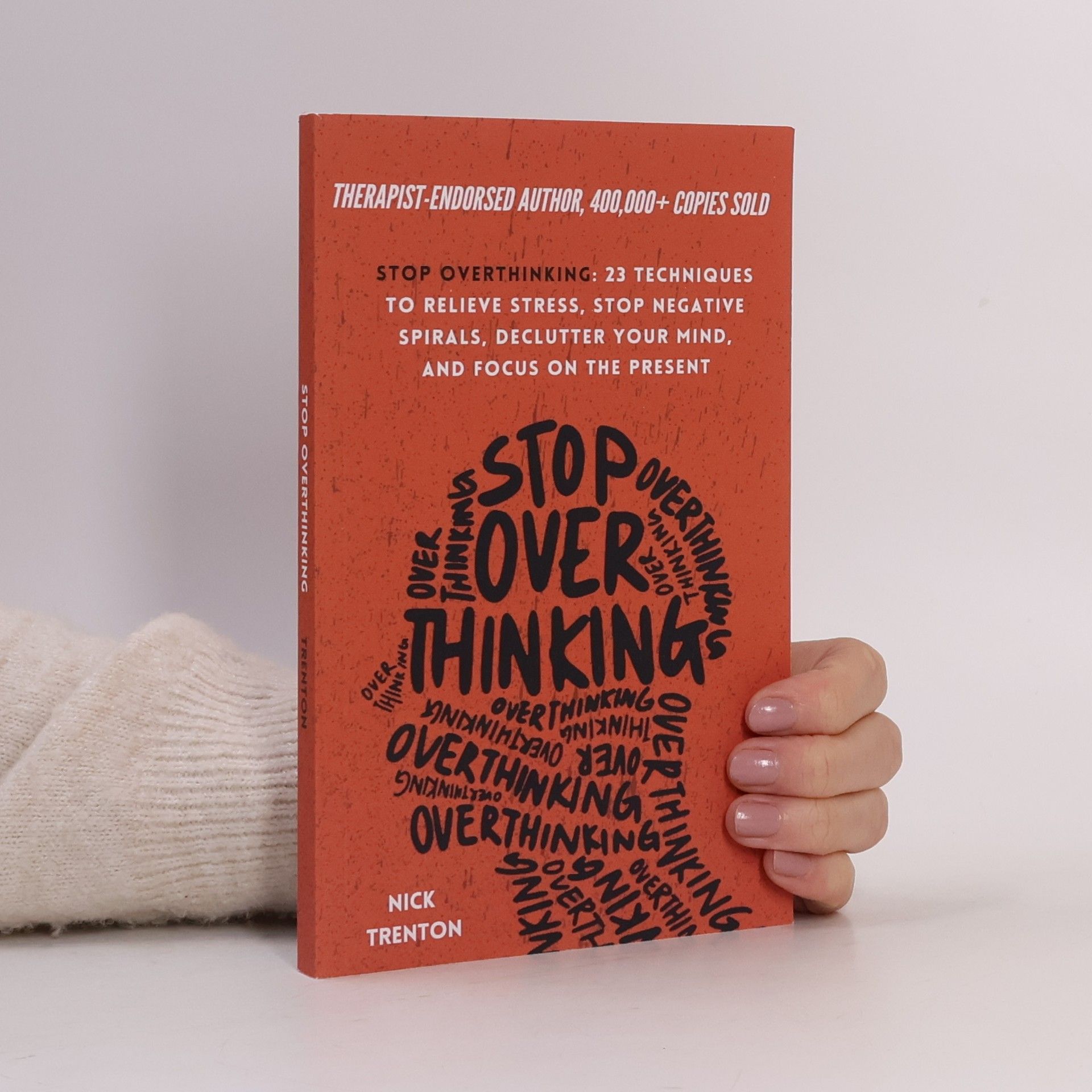 Nick Trenton Stop Overthinking