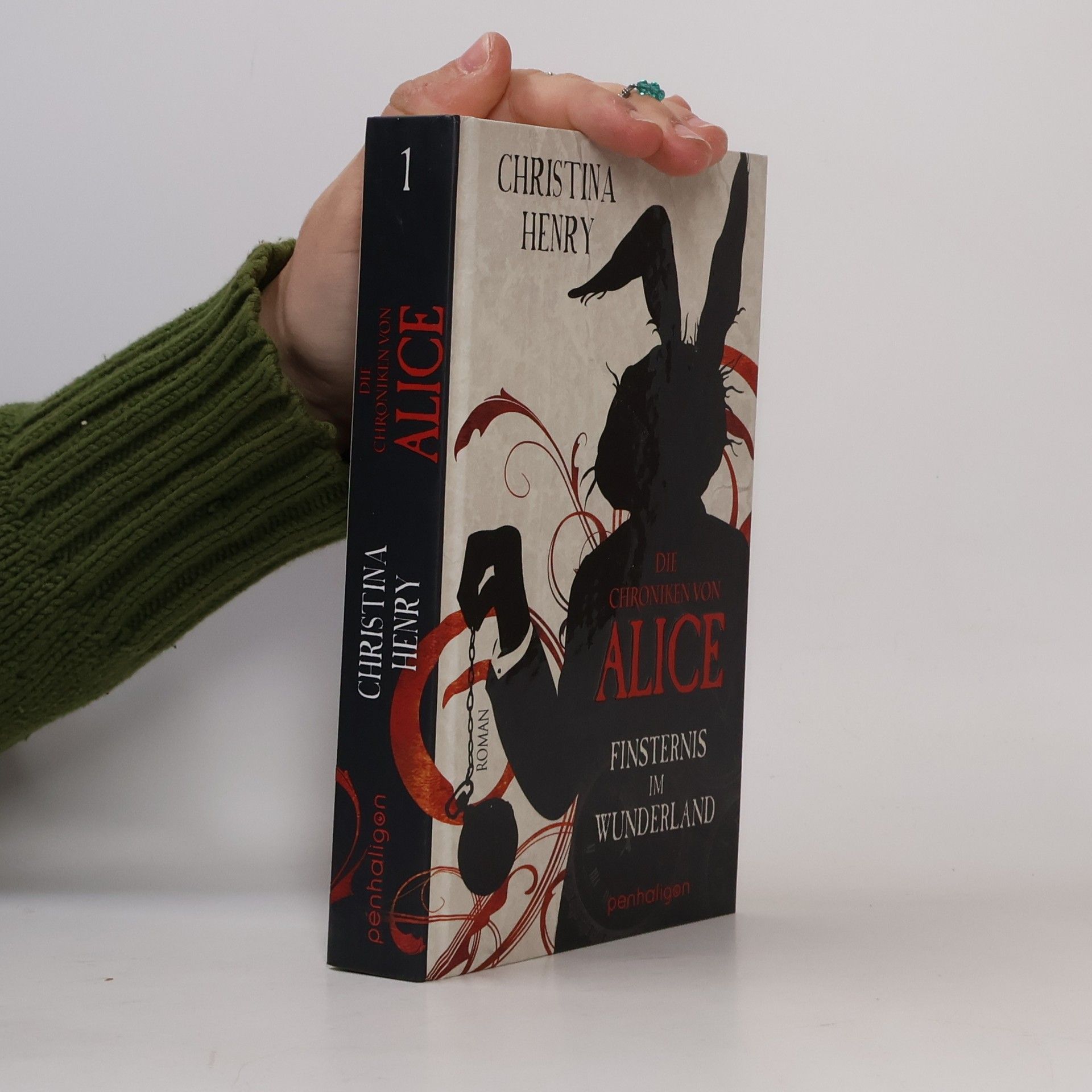 Christina Henry Die Chroniken von Alice. Finsternis im Wunderland