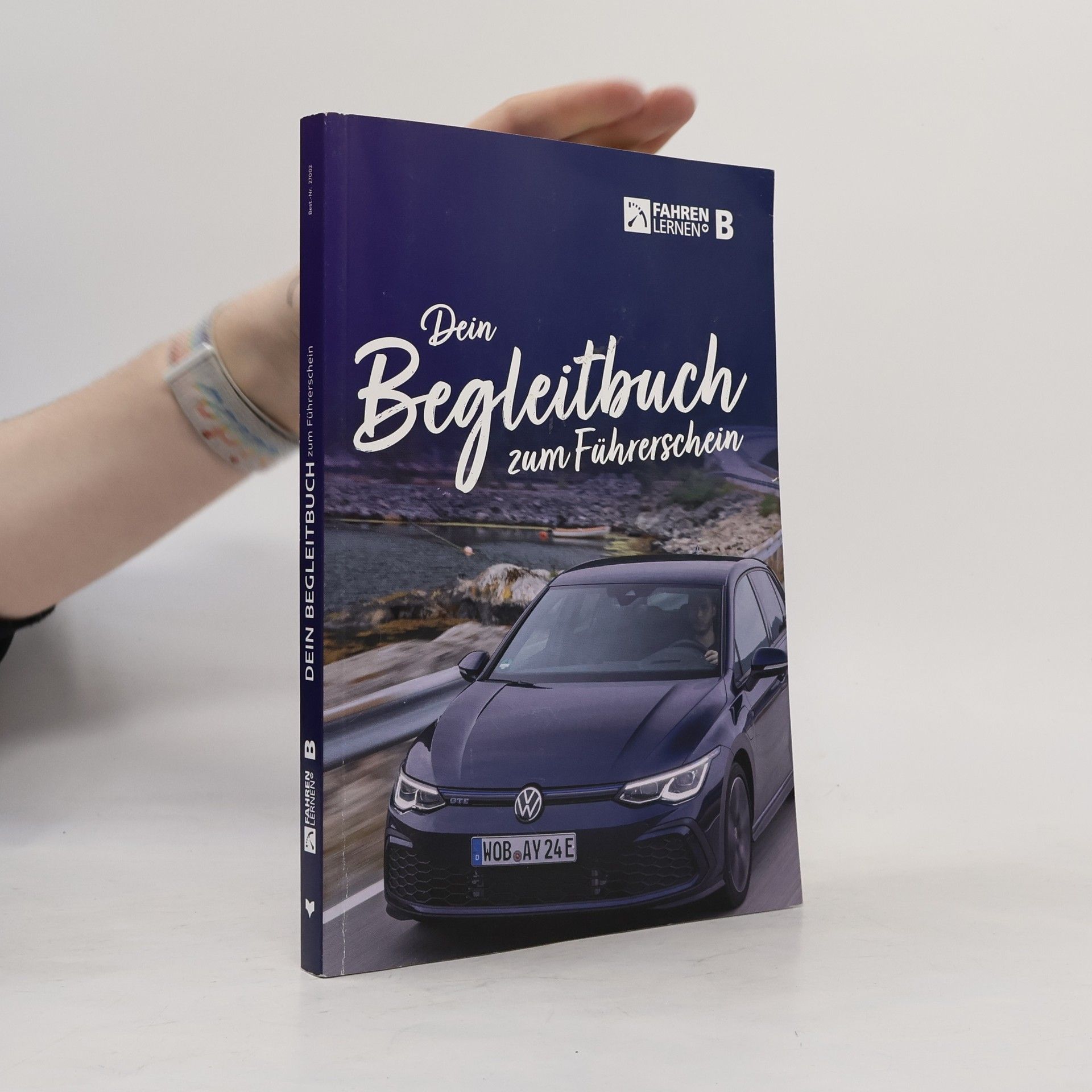 Autorenkollektiv Dein Begleitbuch zum Führerschein