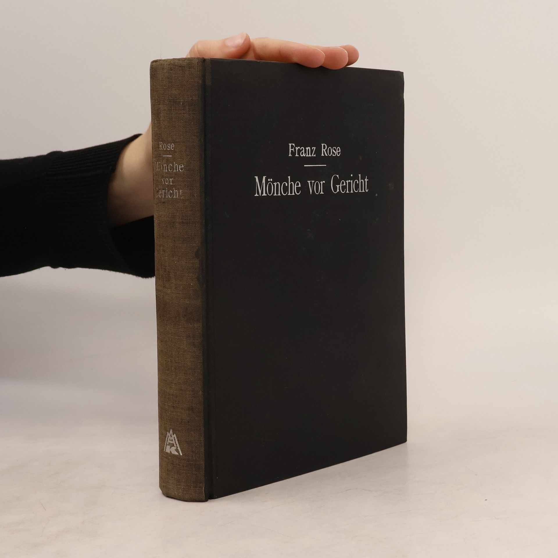 Franz Rose Mönche vor Gericht