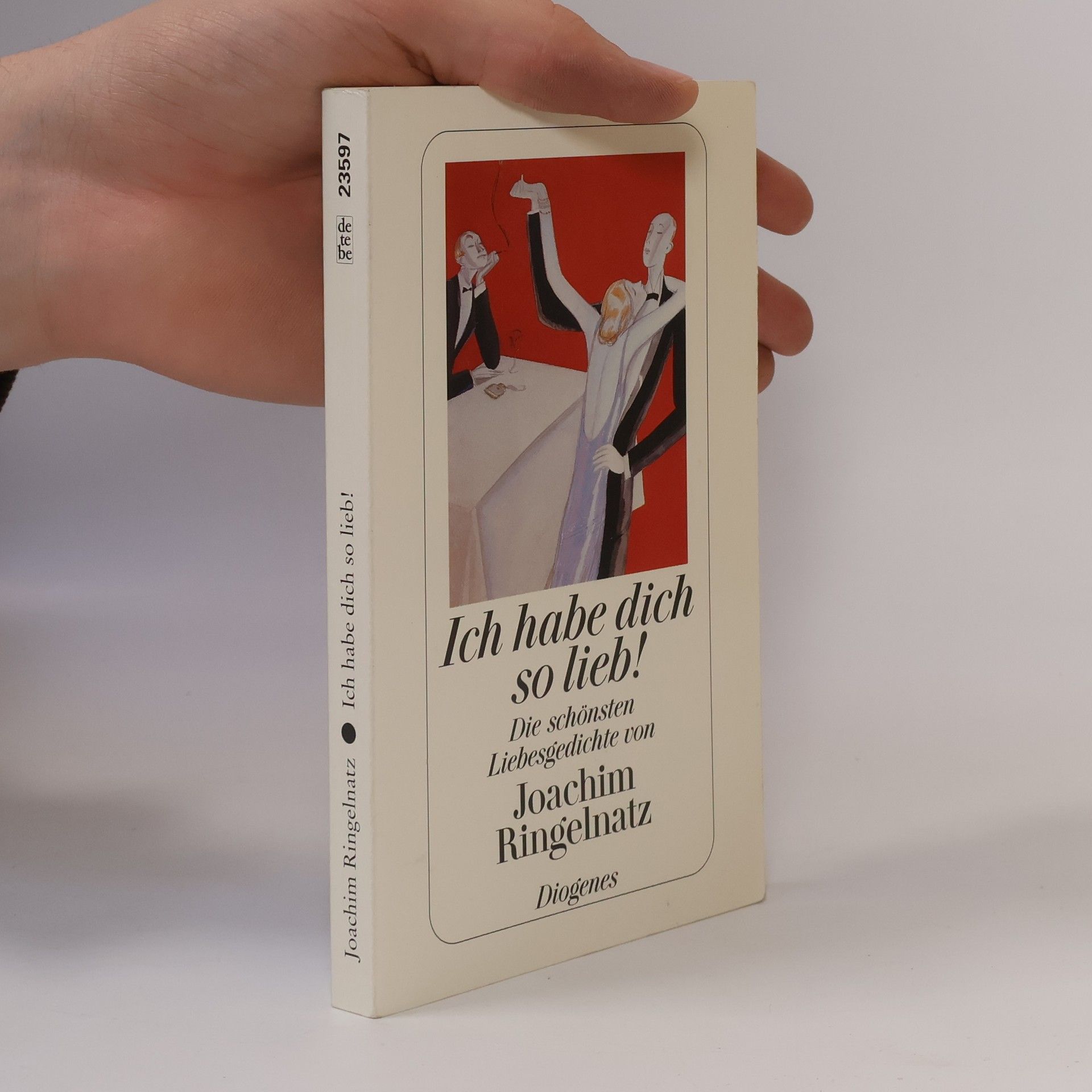 Joachim Ringelnatz Ich habe dich so lieb!