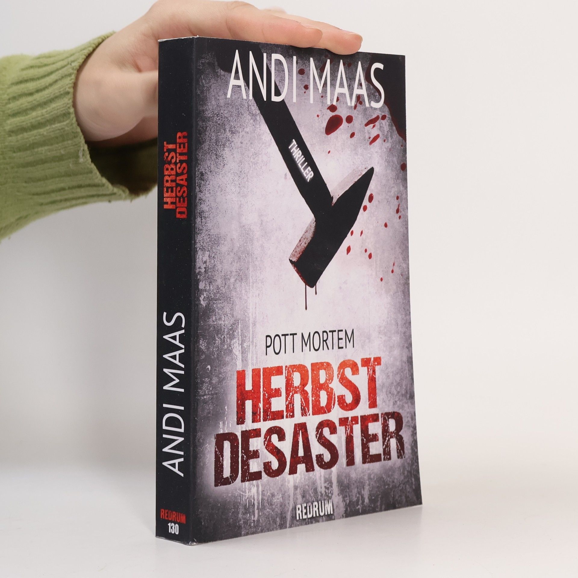 Andi Maas Pott Mortem. Herbstdesaster