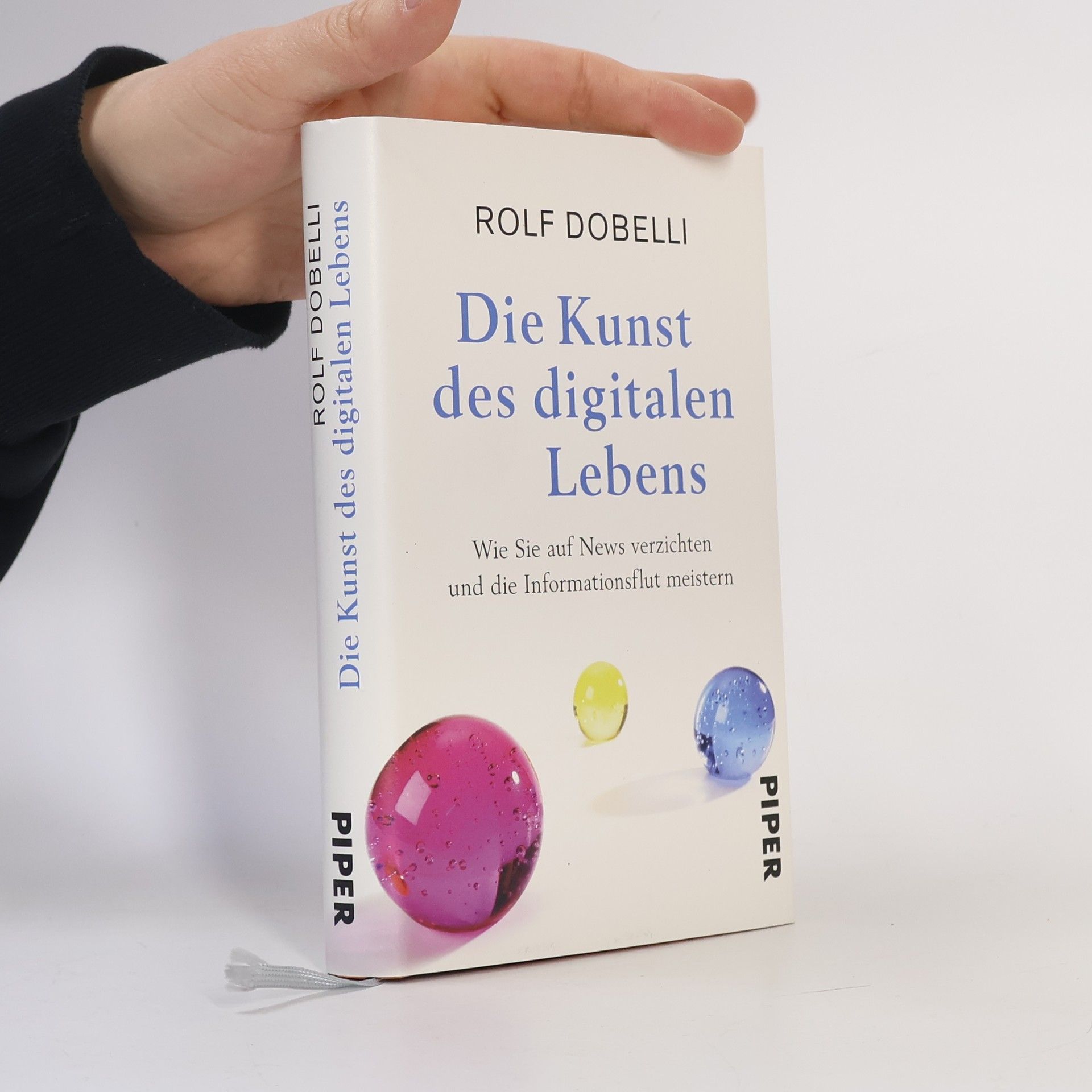 Rolf Dobelli Die Kunst des digitalen Lebens