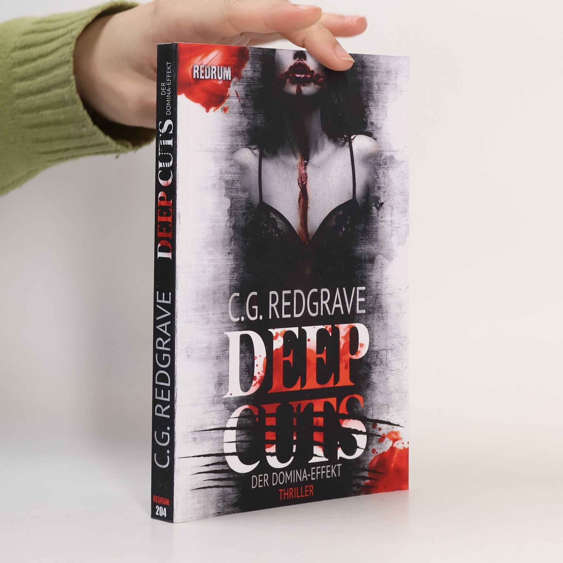 C.G. Redgrave Der Domina-Effekt - 1: Deep Cuts