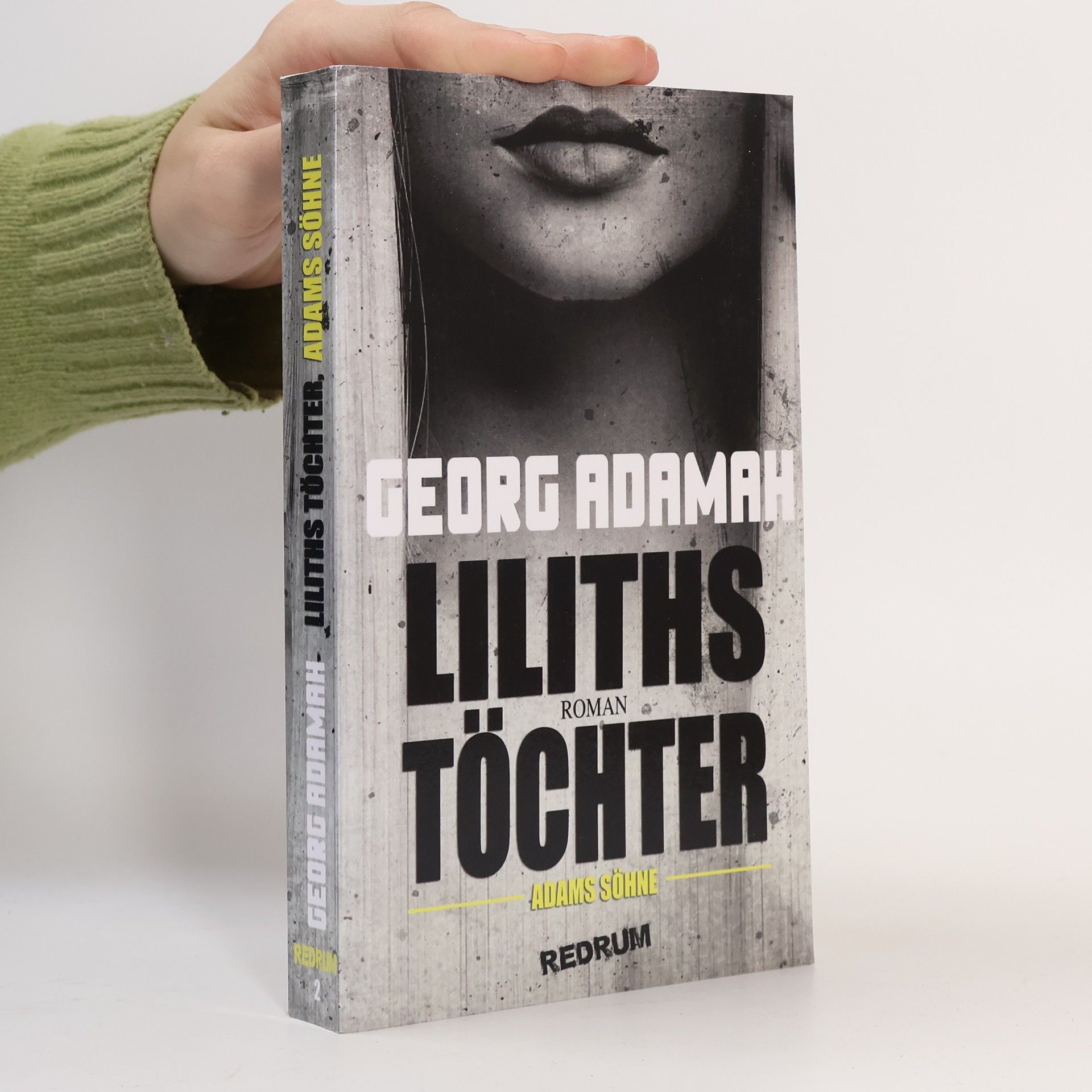 Georg Adamah Liliths Töchter, Adams Söhne