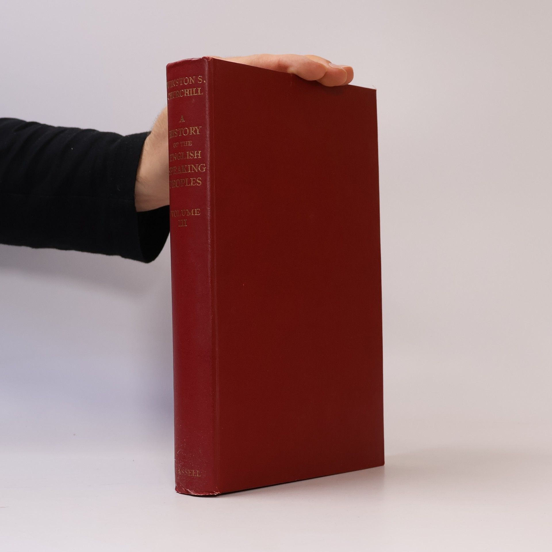 Winston Churchill A History of the English Speaking Peoples III