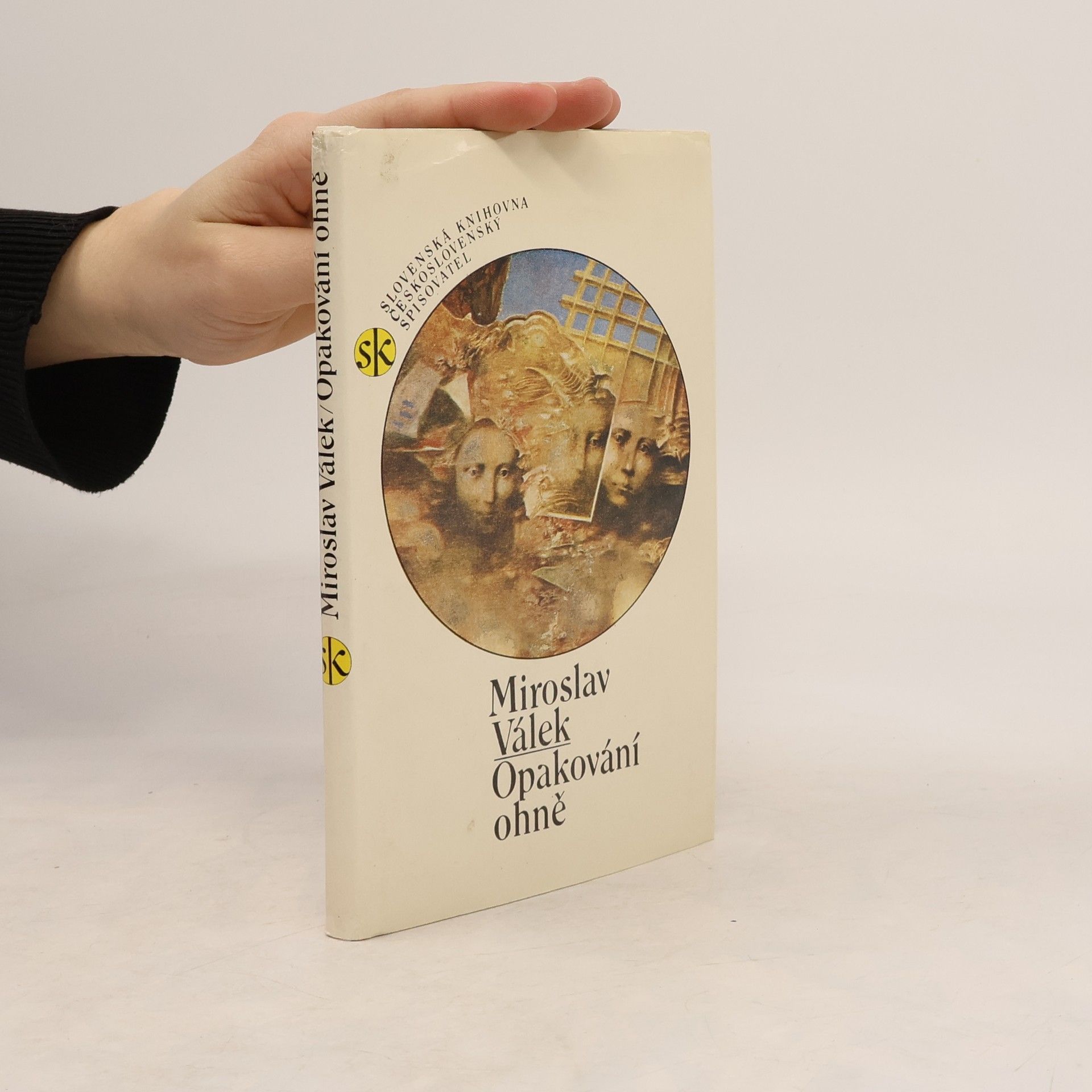 Miroslav Válek Opakování ohně