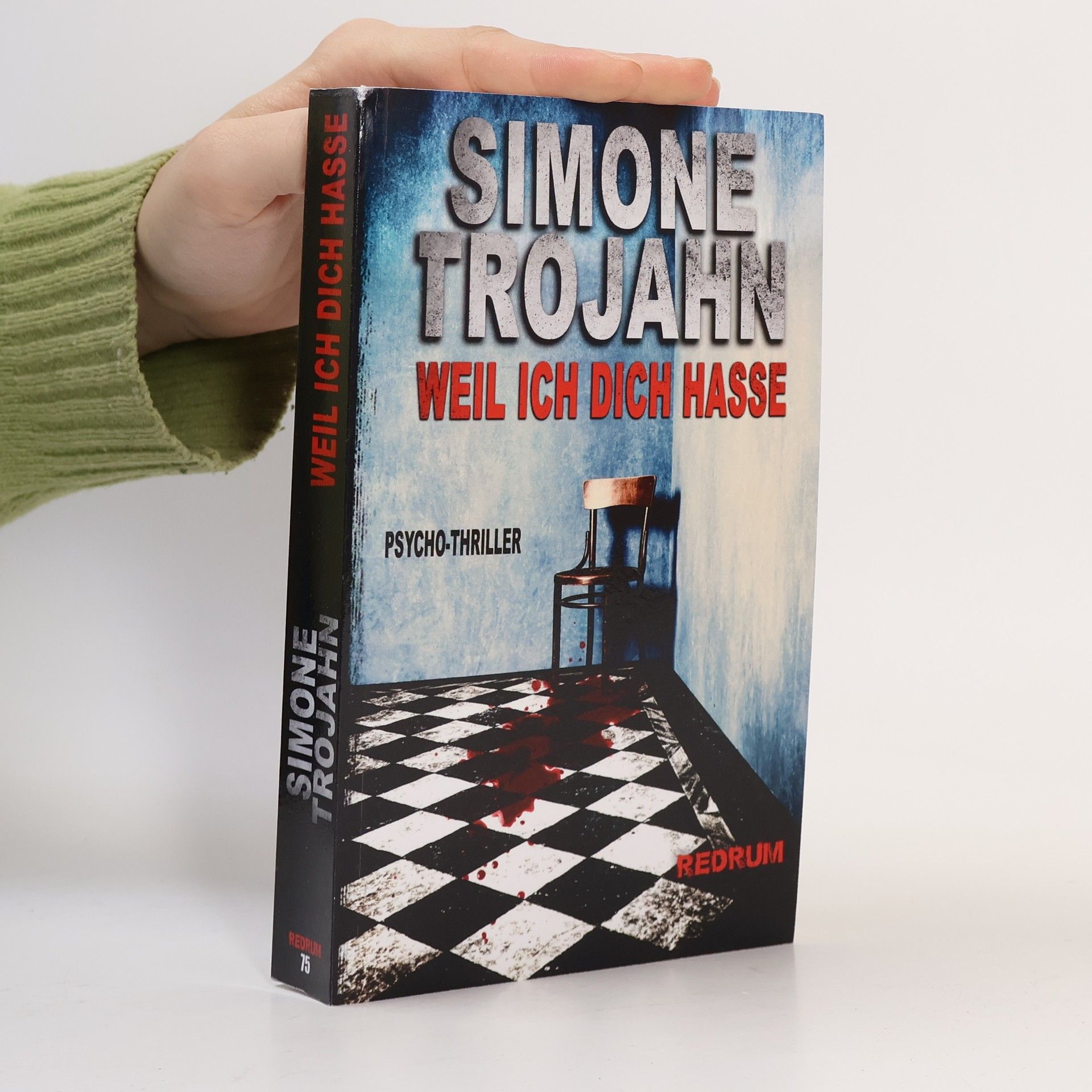 Simone Trojahn Weil ich dich Hasse