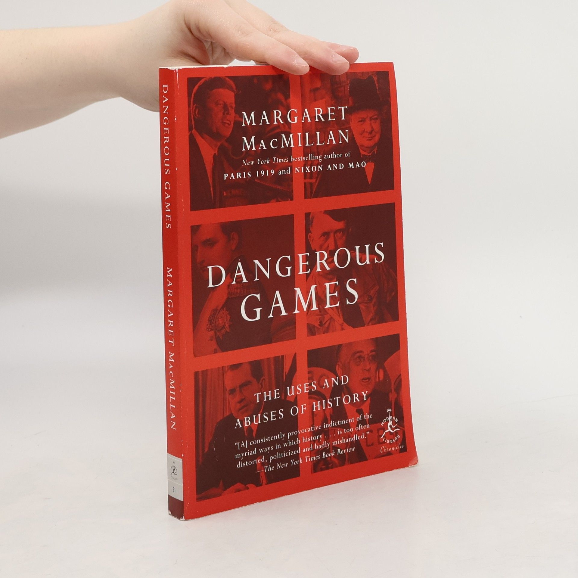 Margaret MacMillan Modern Library Chronicles - 31: Dangerous Games