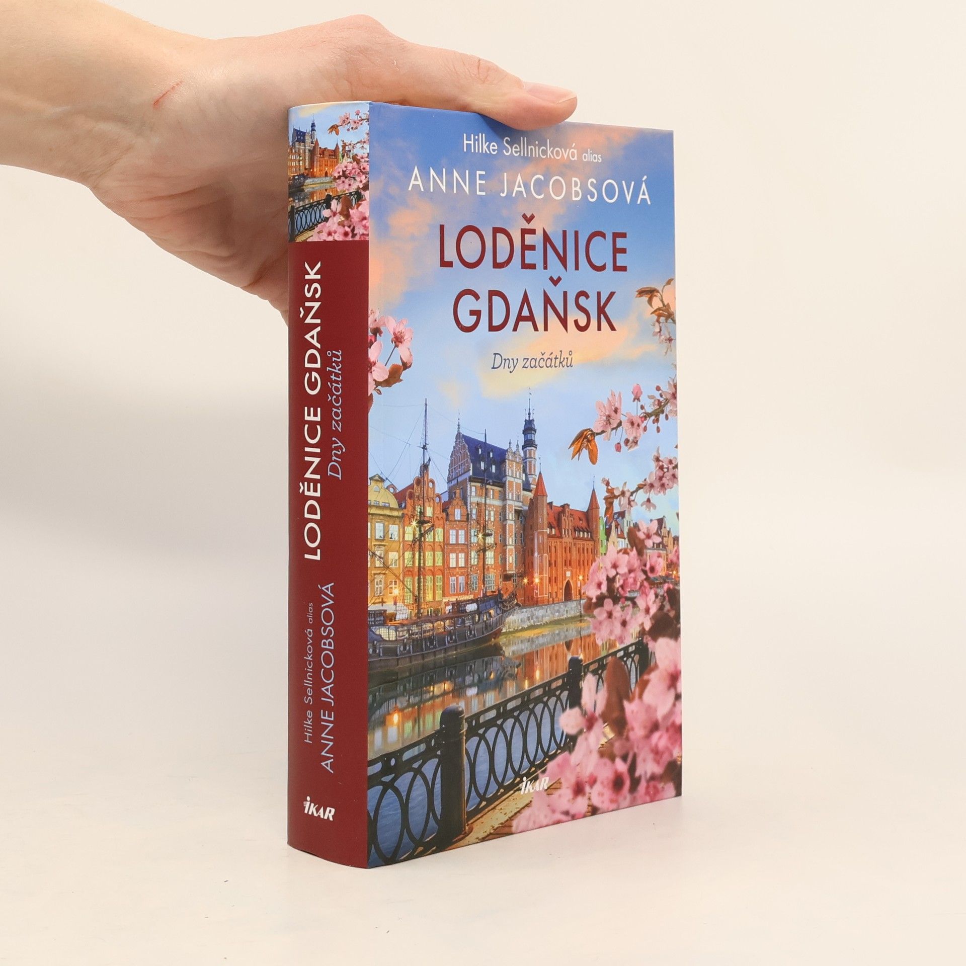 Anne Jacobs Loděnice Gdaňsk. Dny začátků