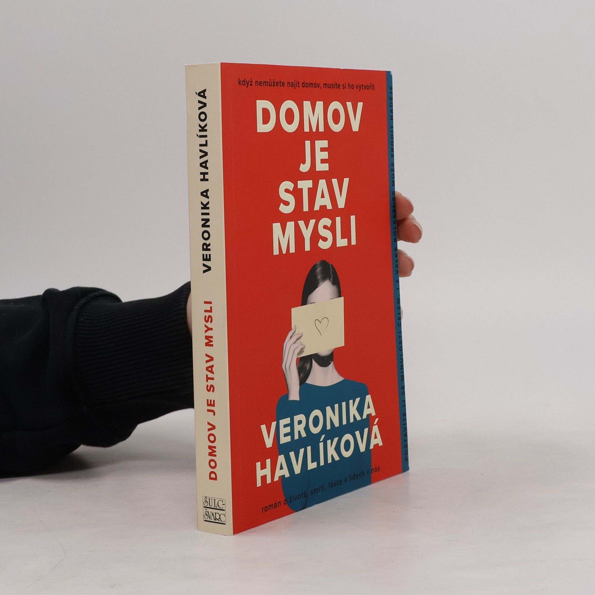 Veronika Havlíková Domov je stav mysli