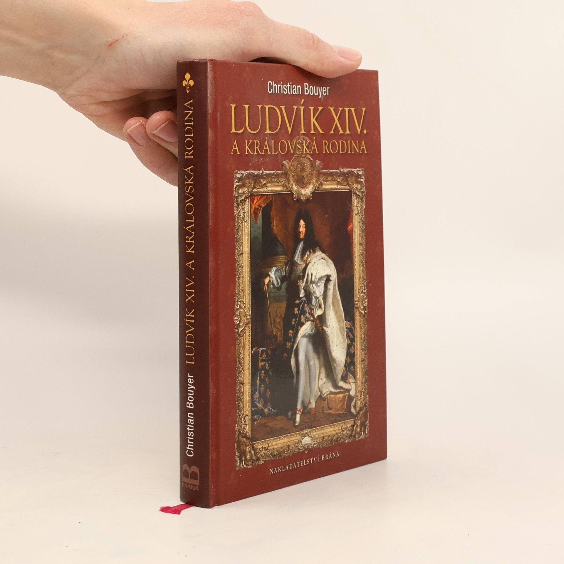 Christian Bouyer Ludvík XIV. a královská rodina