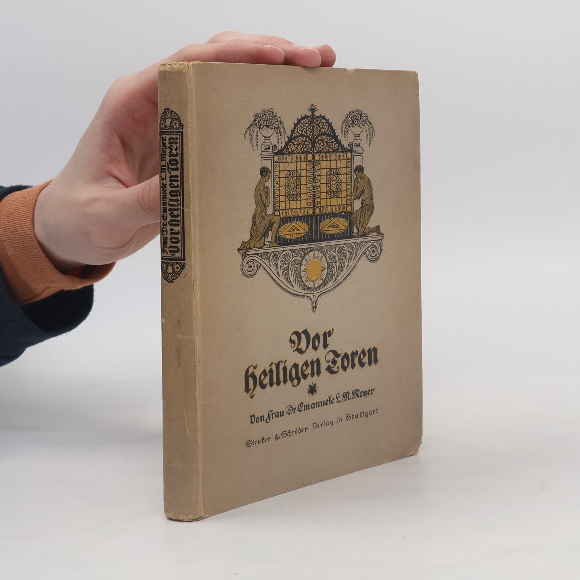 Emanuele L. M. Meyer Vor heiligen Toren