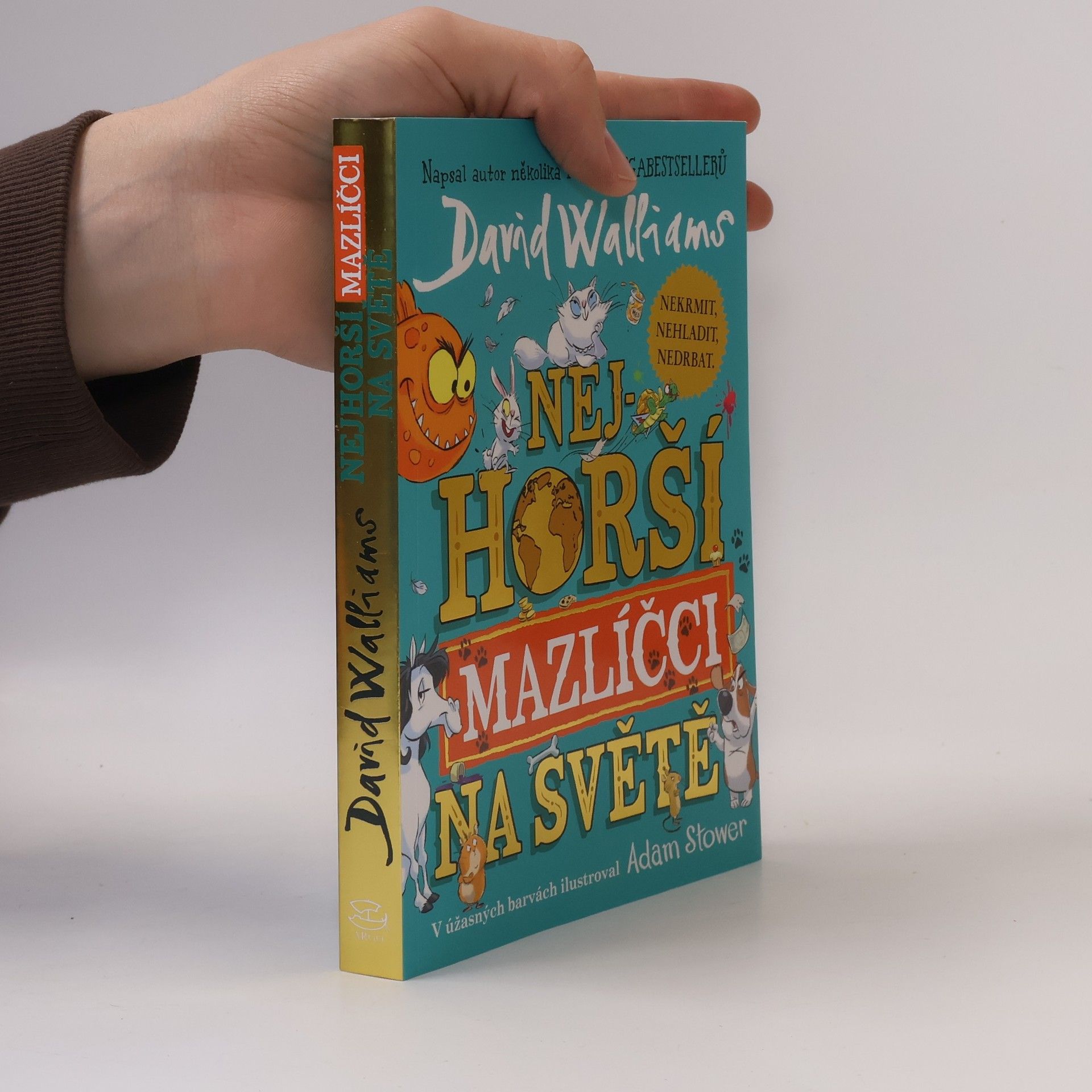 David Walliams Nejhorší mazlíčci na světě