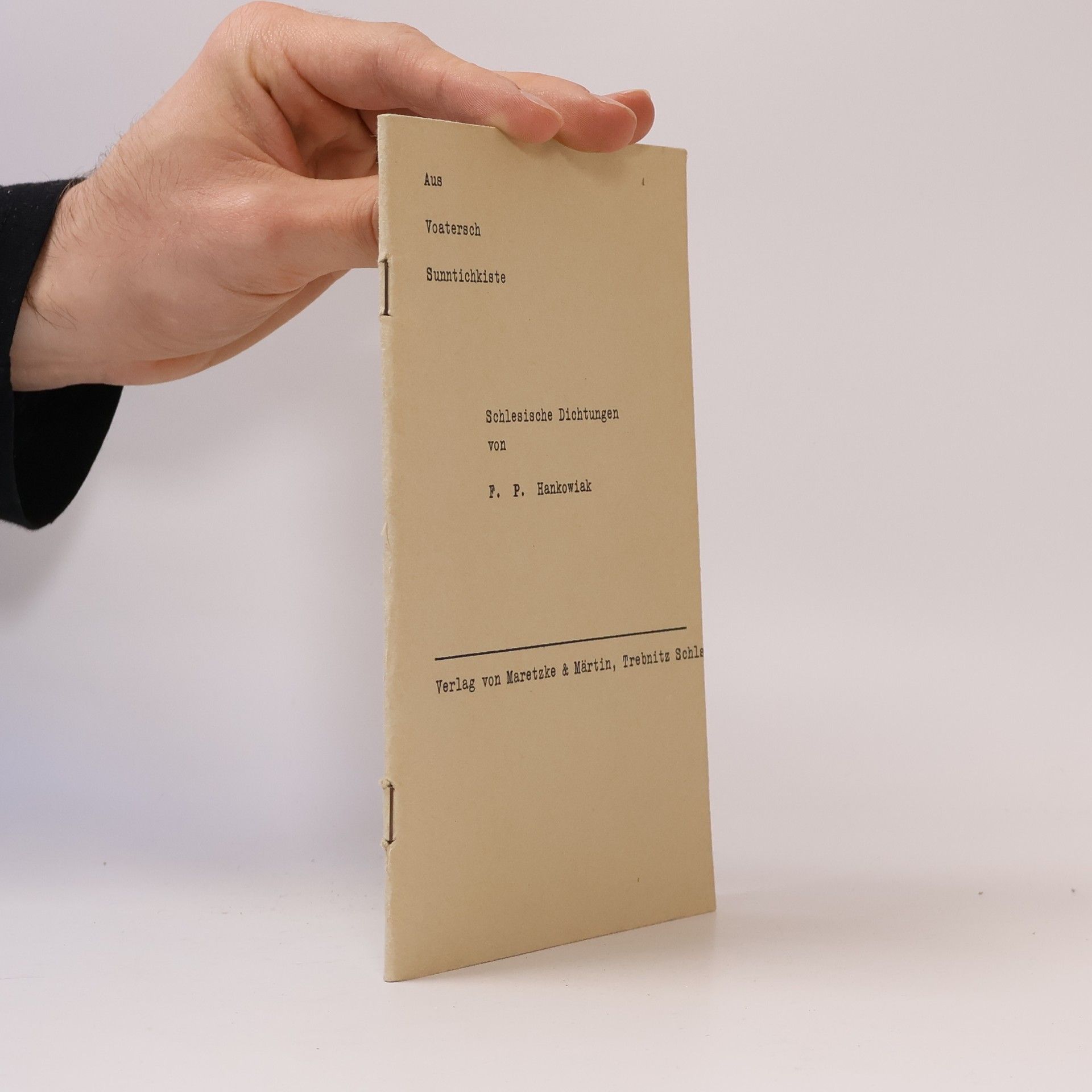 P. P. Hankowiak Aus Voatersch Sunntichkiste