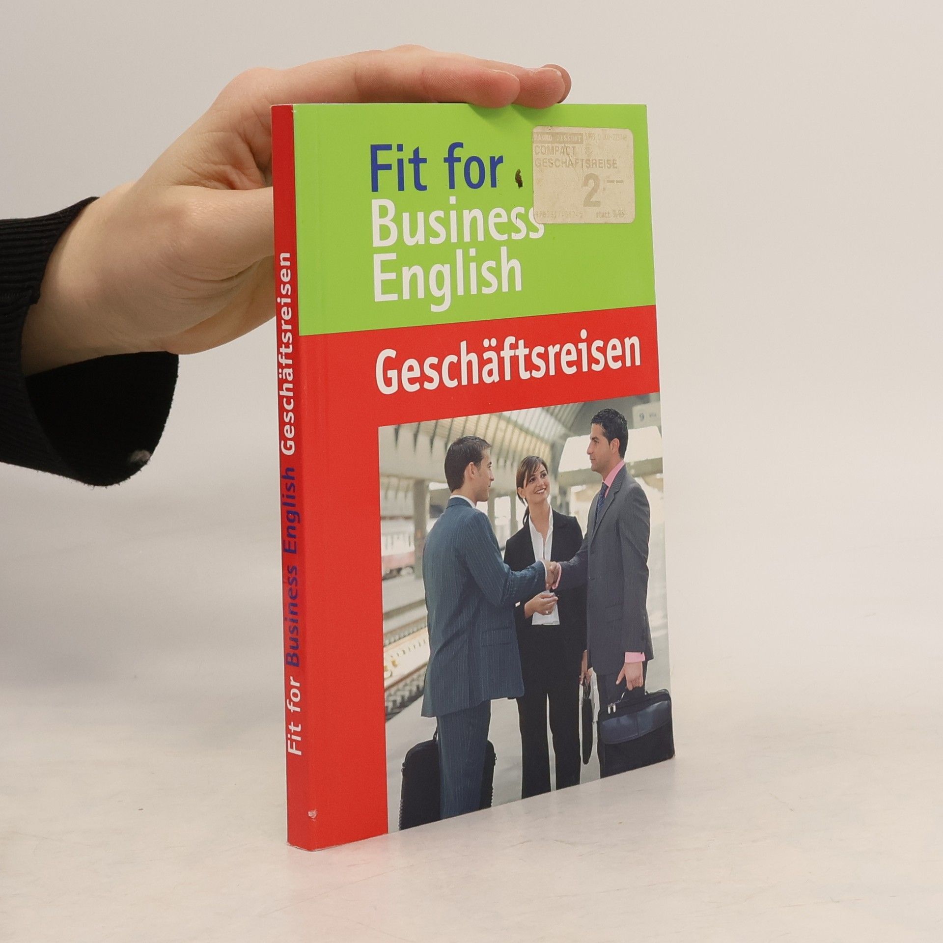 Kolektiv autorů Fit for Business English Geschäftsreisen