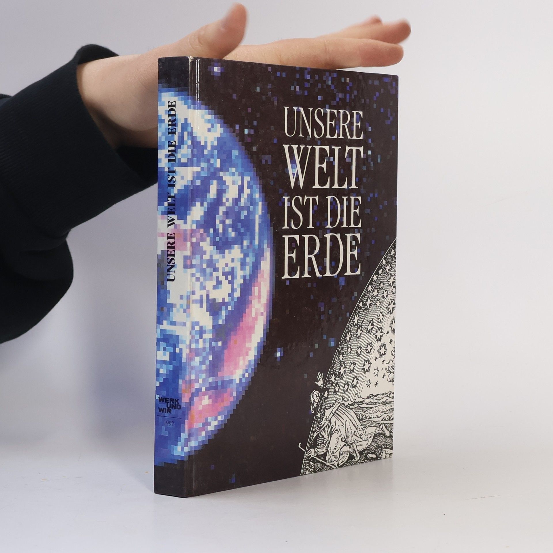 Autorenkollektiv Unsere Welt ist die Erde