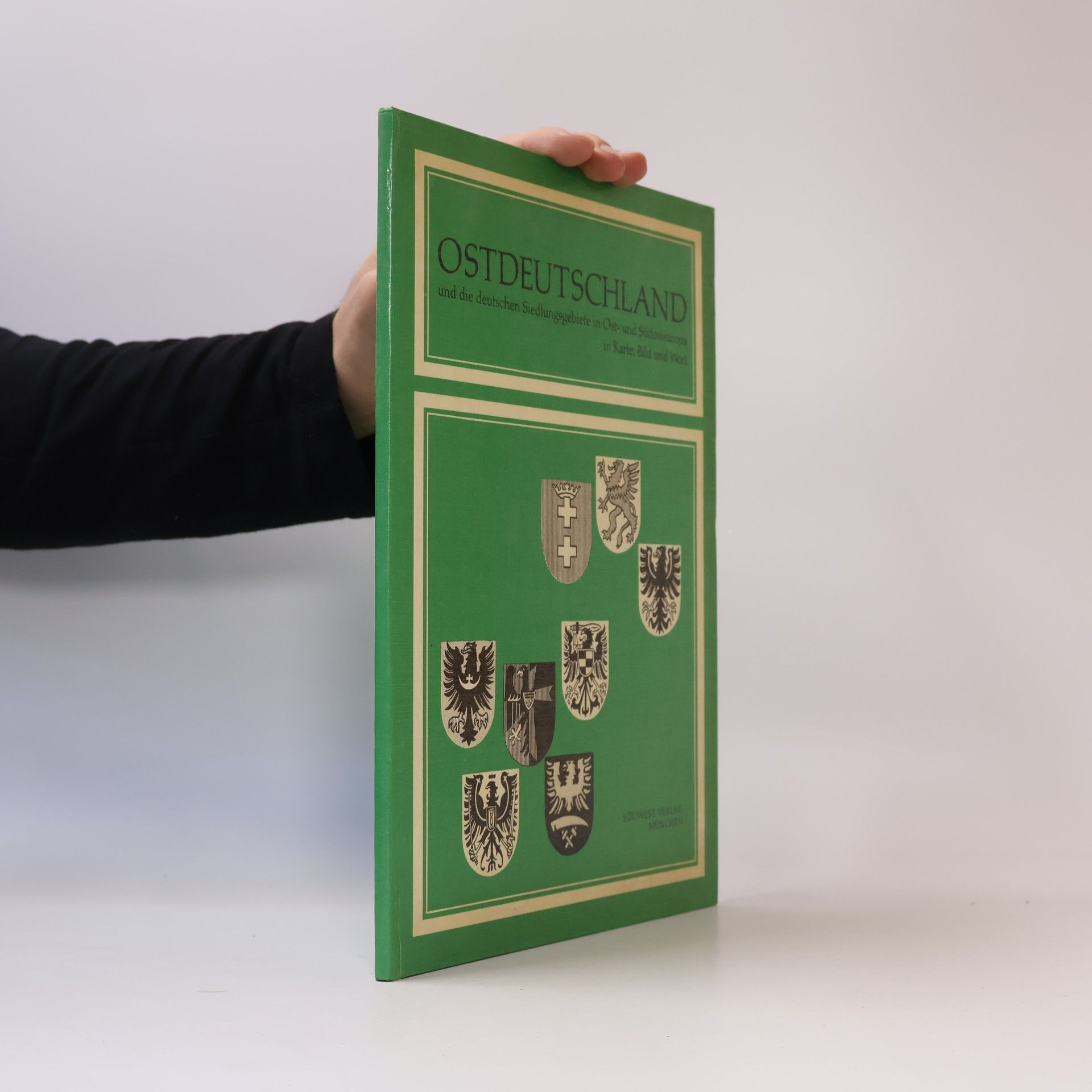 F. Dörr Ostdeutschland und die deutschen Siedlungsgebiete in Ost- und Südosteuropa in Karte, Bild und Wort