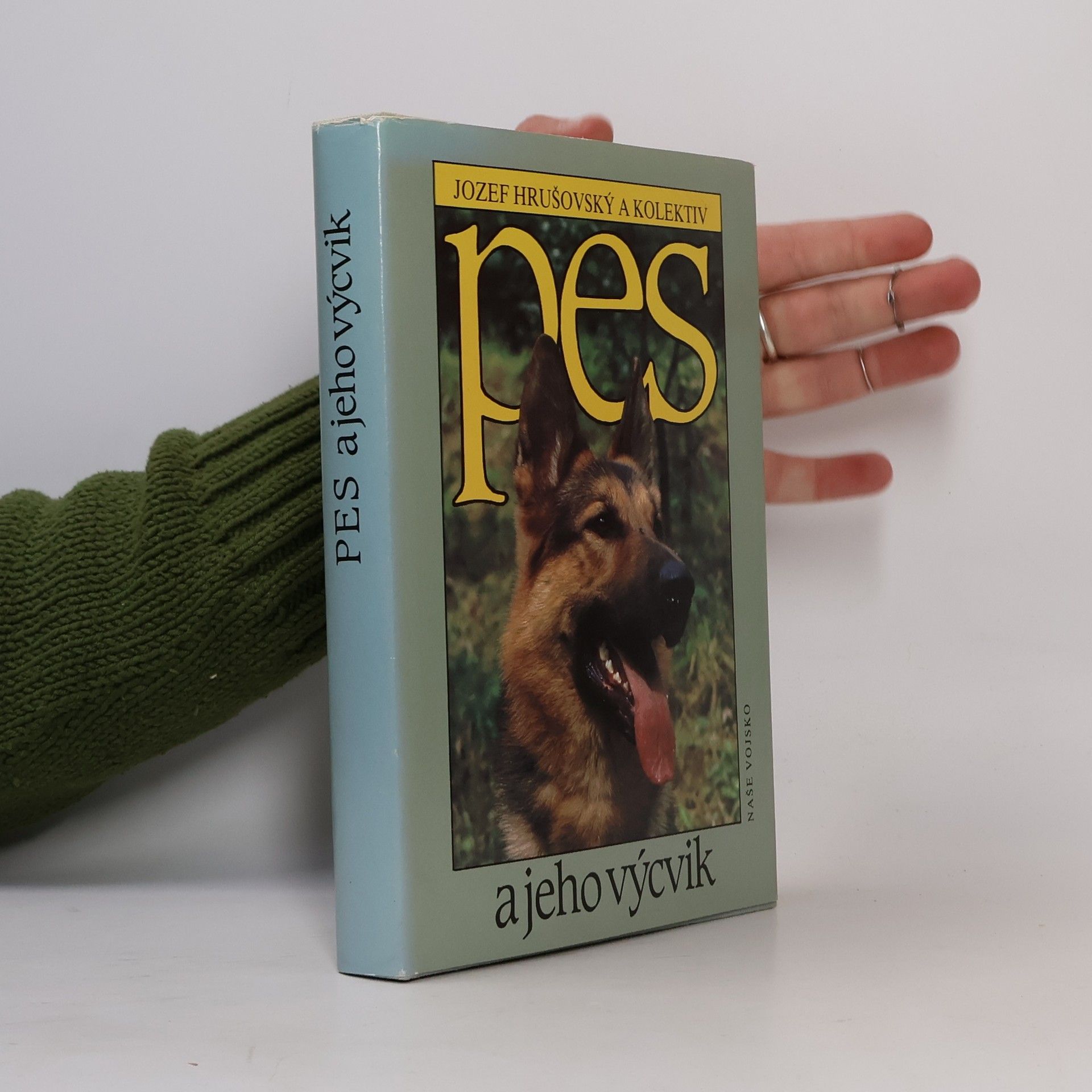 Jozef Hrušovský Pes a jeho výcvik