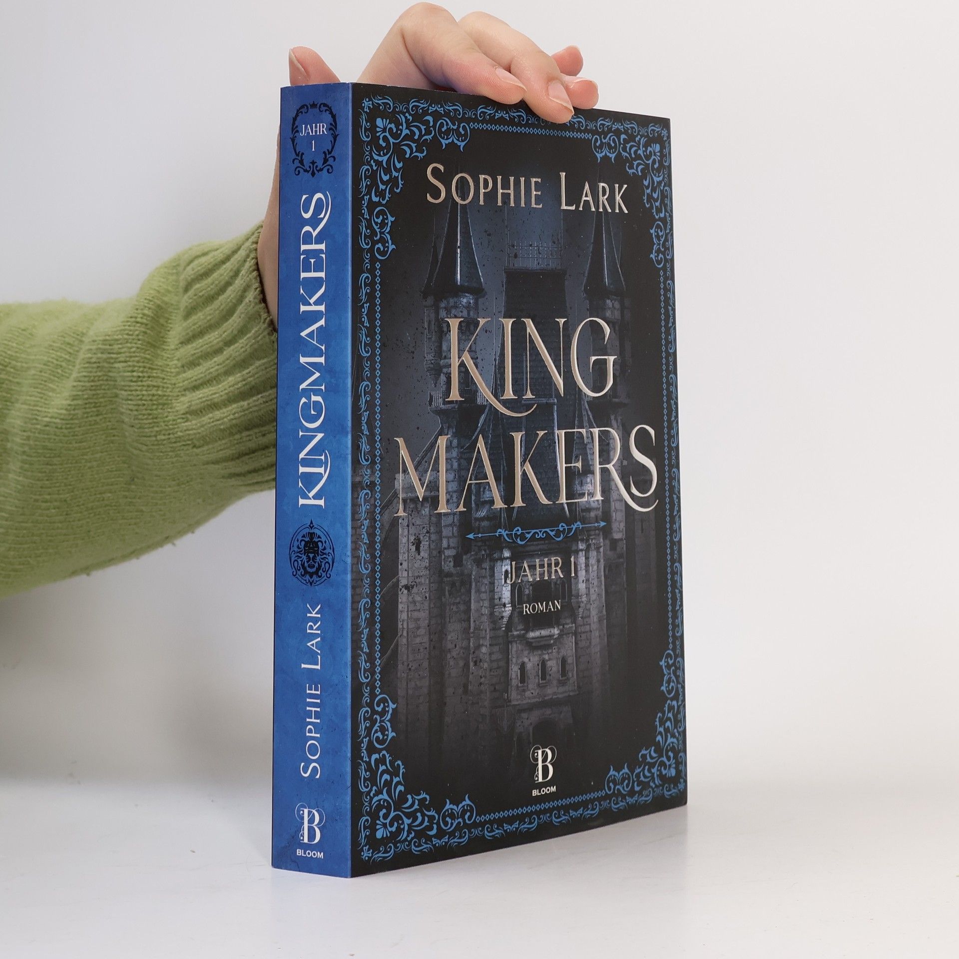 Sophie Lark Kingmakers. Jahr 1