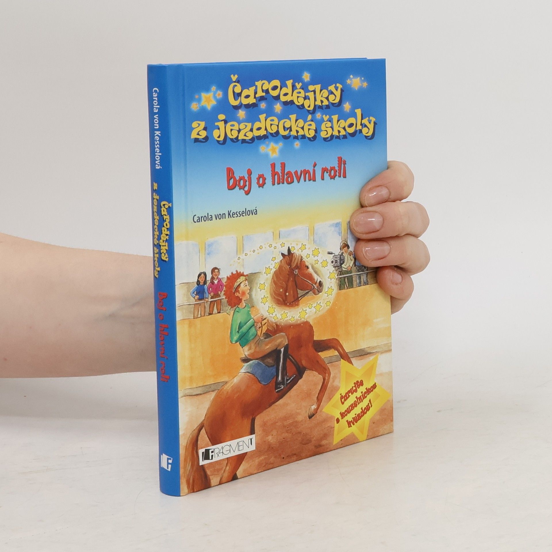 Carola von Kessel Boj o hlavní roli