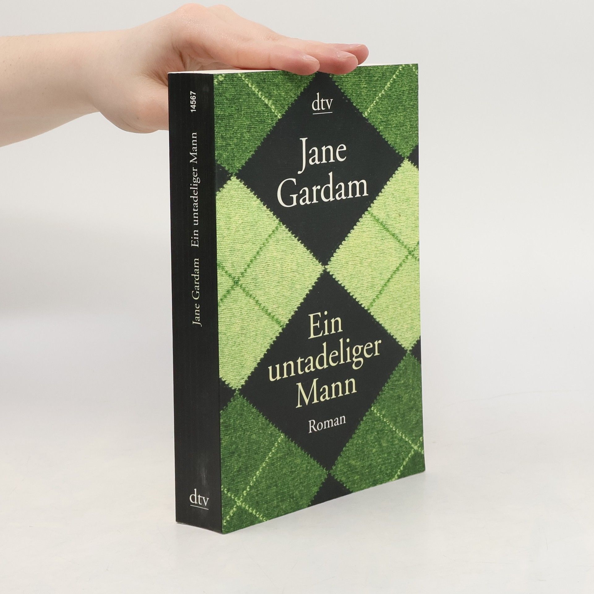 Jane Gardam Ein untadeliger Mann