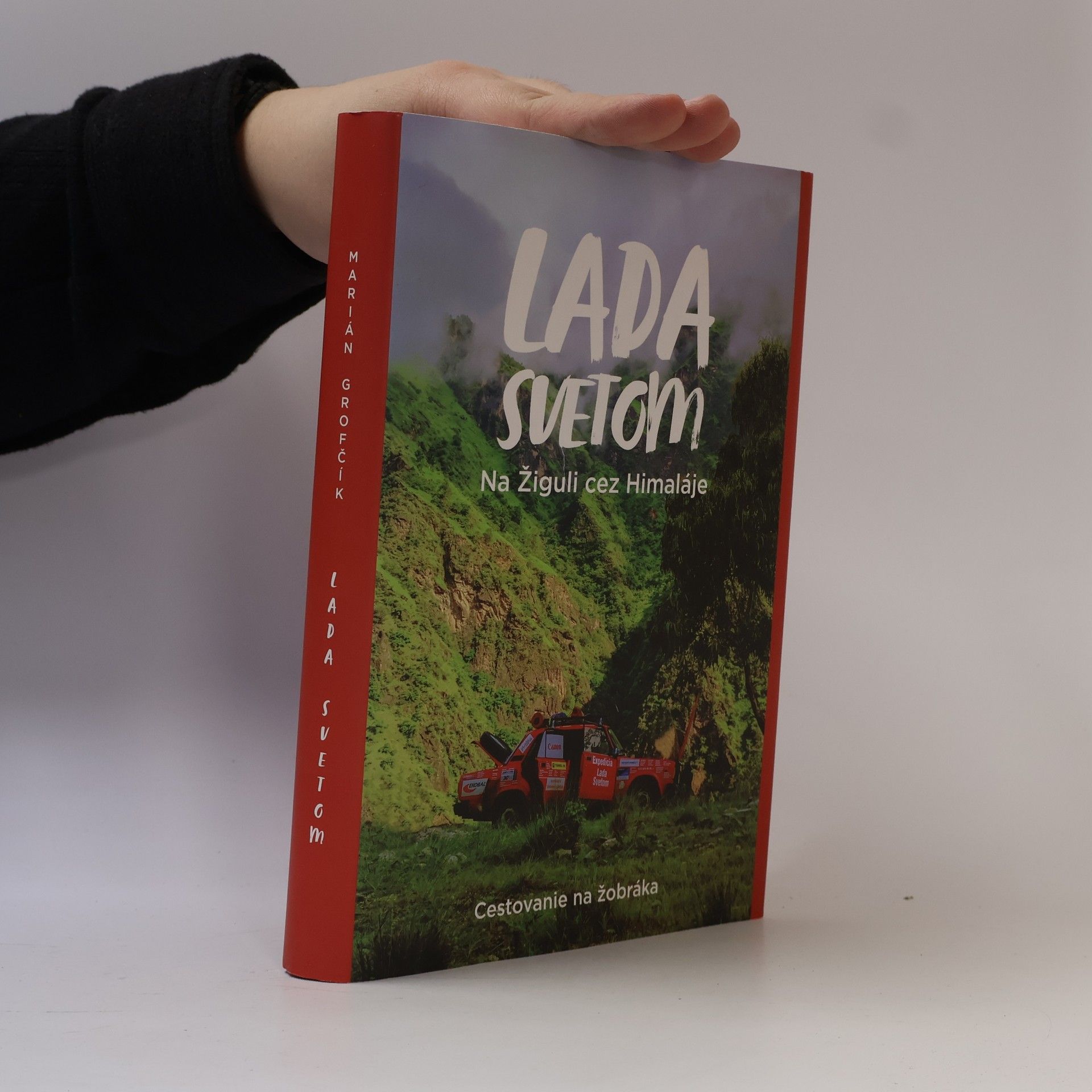 Marián Grofčík Lada svetom - Na Žiguli cez Himaláje