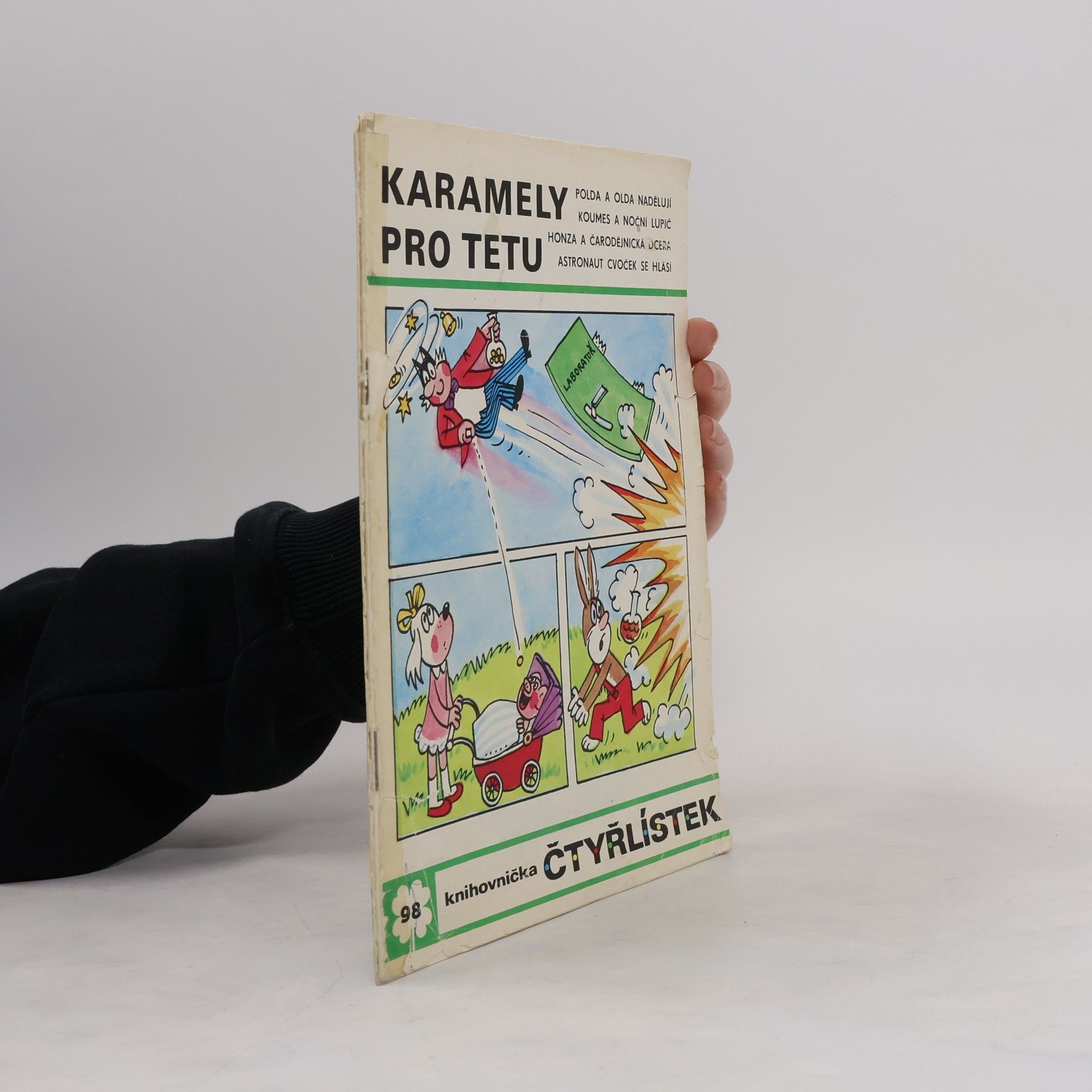 Ljuba Štíplová Čtyřlístek 98. Karamely pro tetu