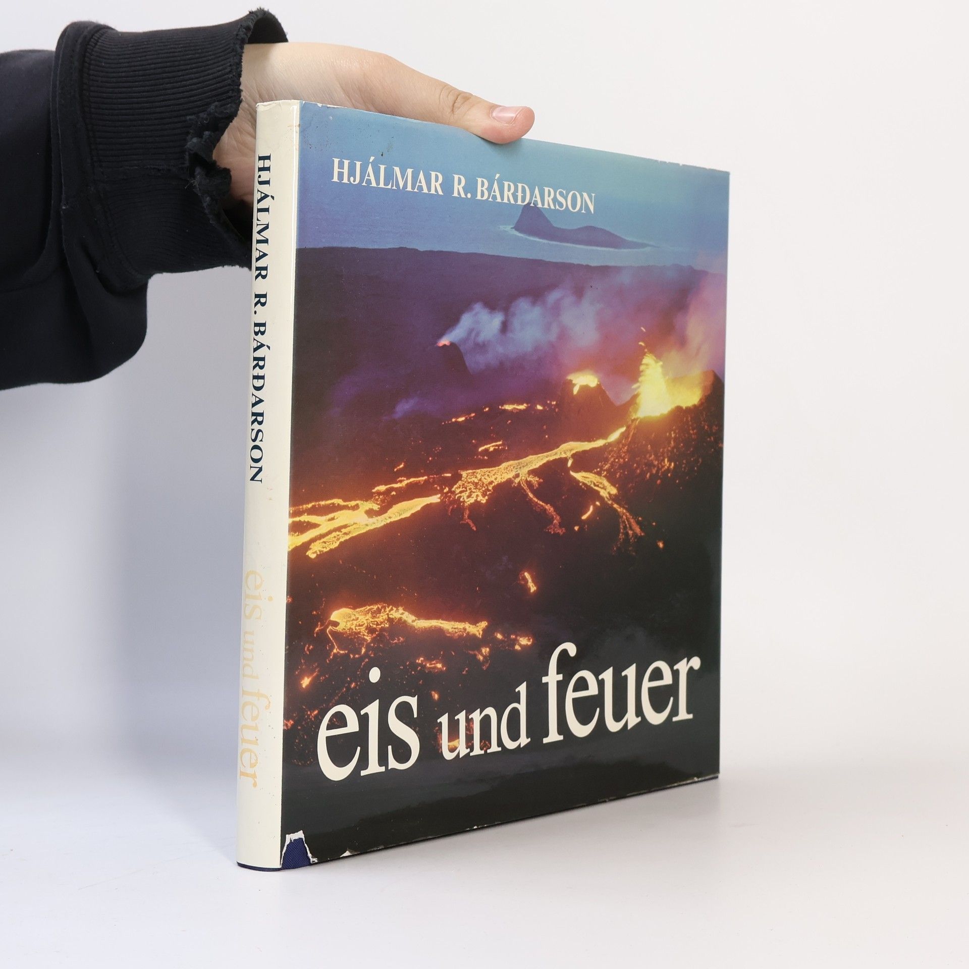 Hjálmar R. Bárdarson Eis und Feuer