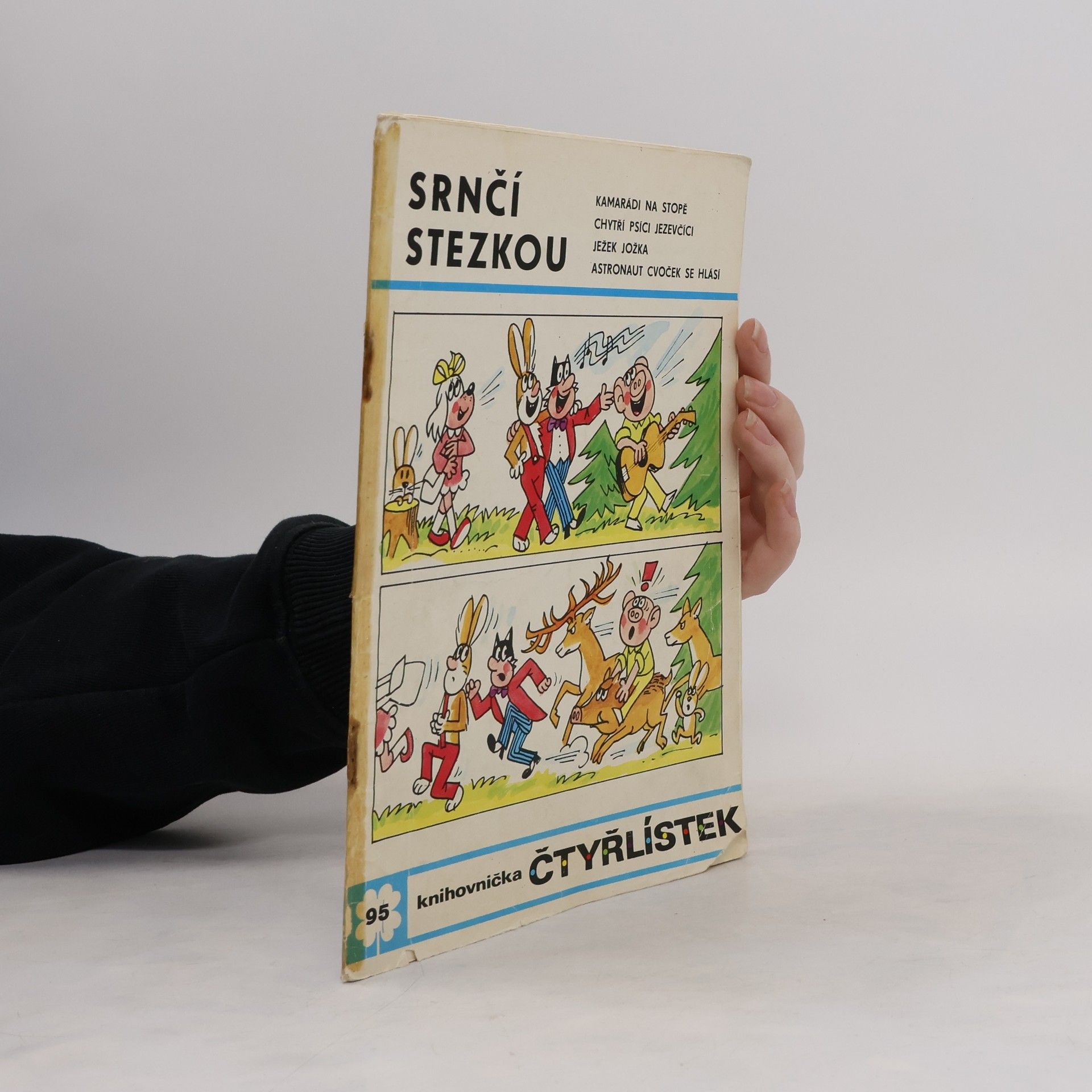 Ljuba Štíplová Čtyřlístek 95. Srnčí stezkou