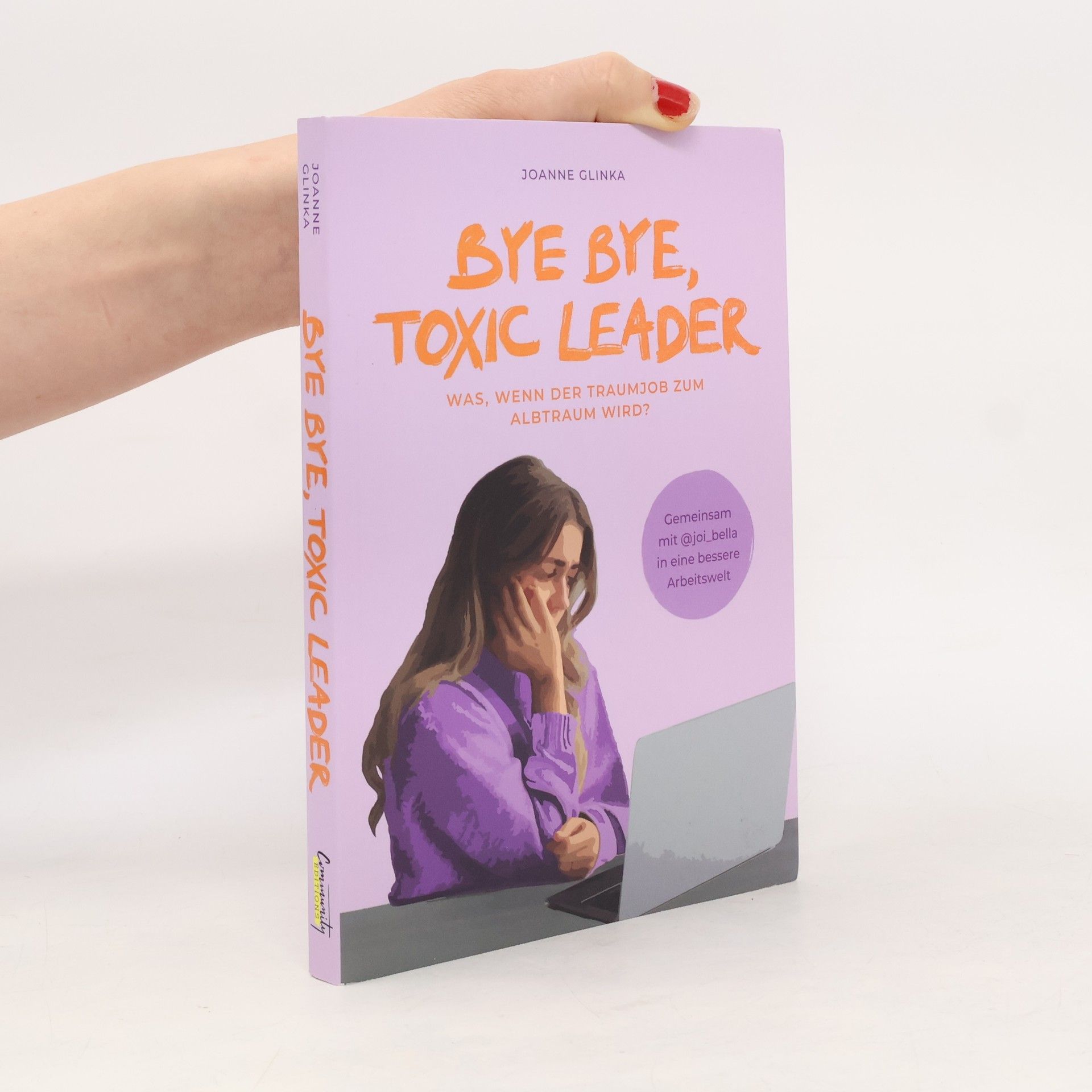 Joi Bella Bye Bye, Toxic Leader