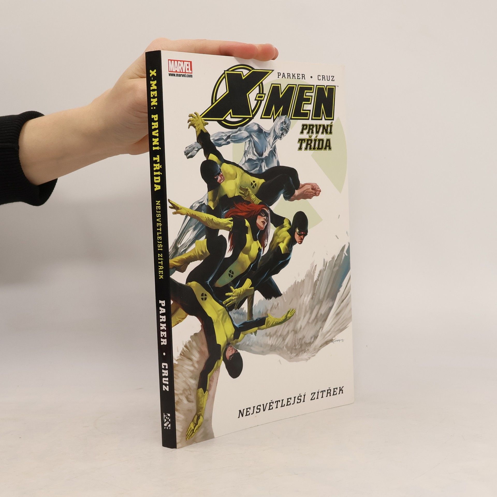 Paul Martin Smith X-Men: První třída. Nejsvětlejší zítřek
