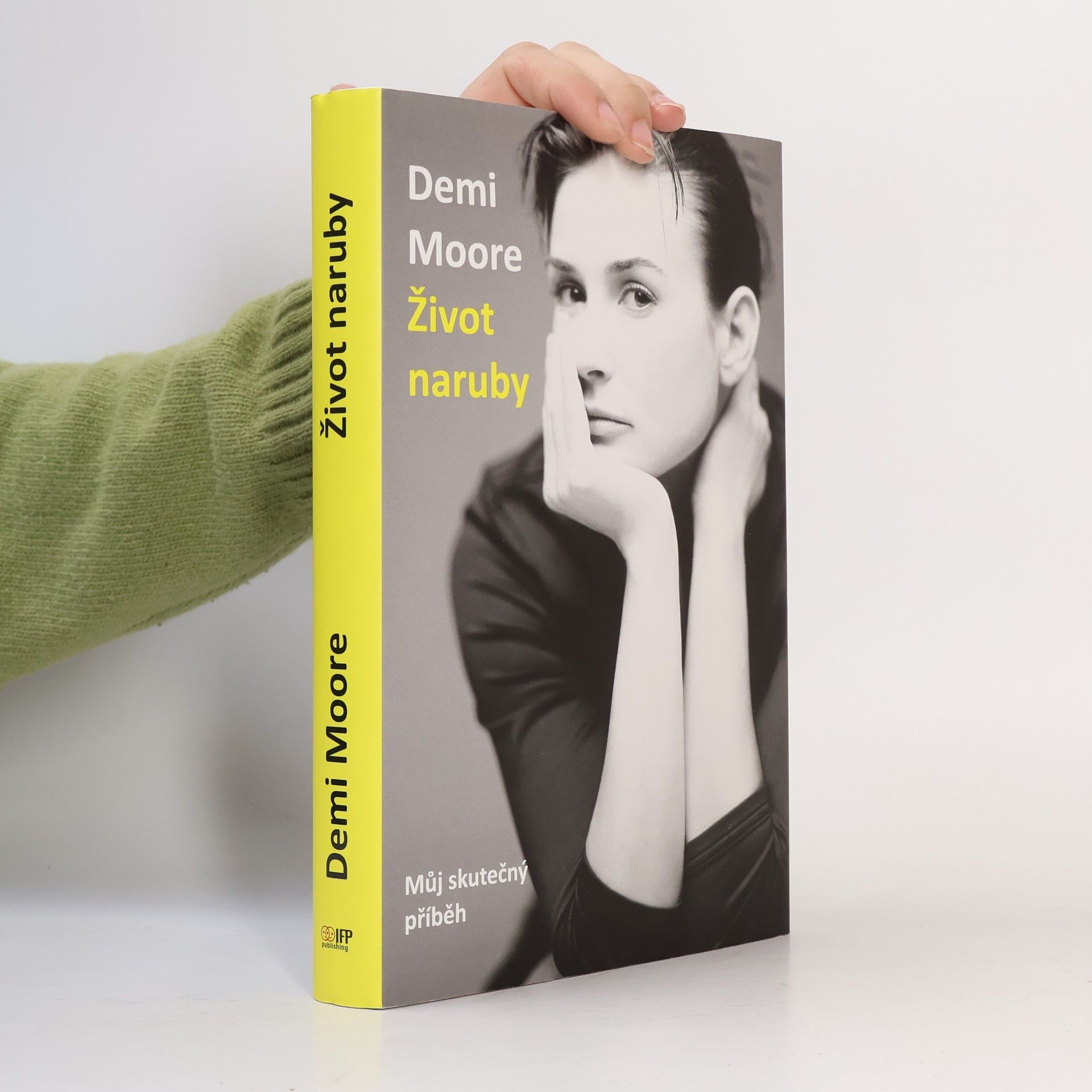 Demi Moore Život naruby : můj skutečný příběh