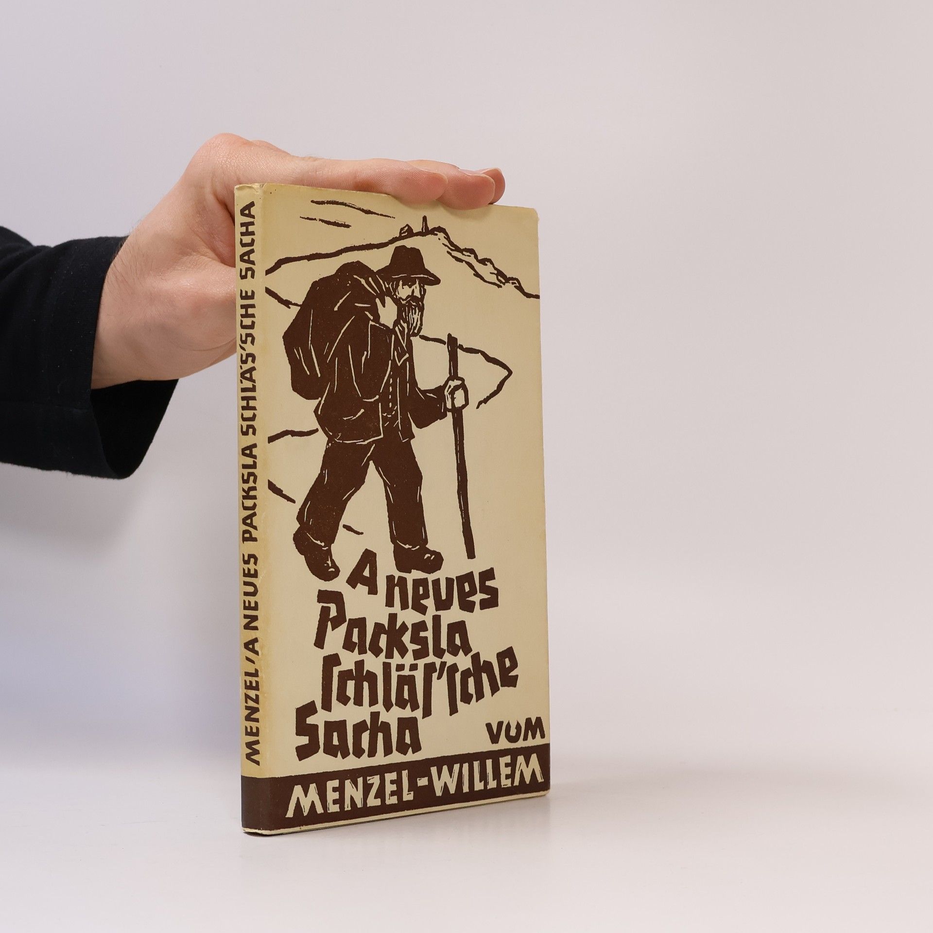 Willem Menzel A neues Packsla schläs`sche Sacha