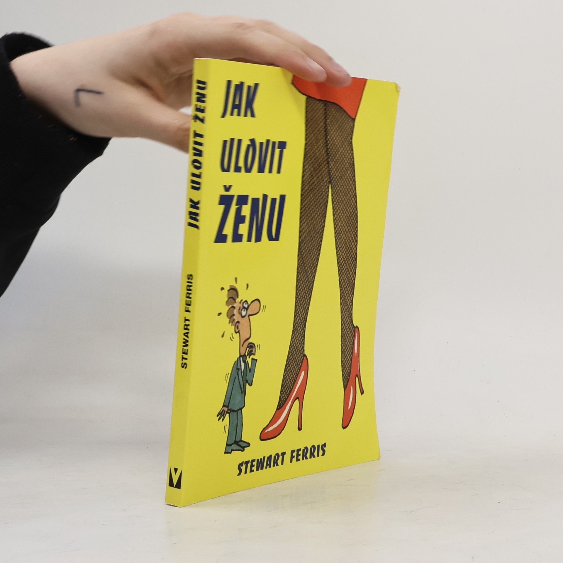 Stewart Ferris Jak ulovit ženu