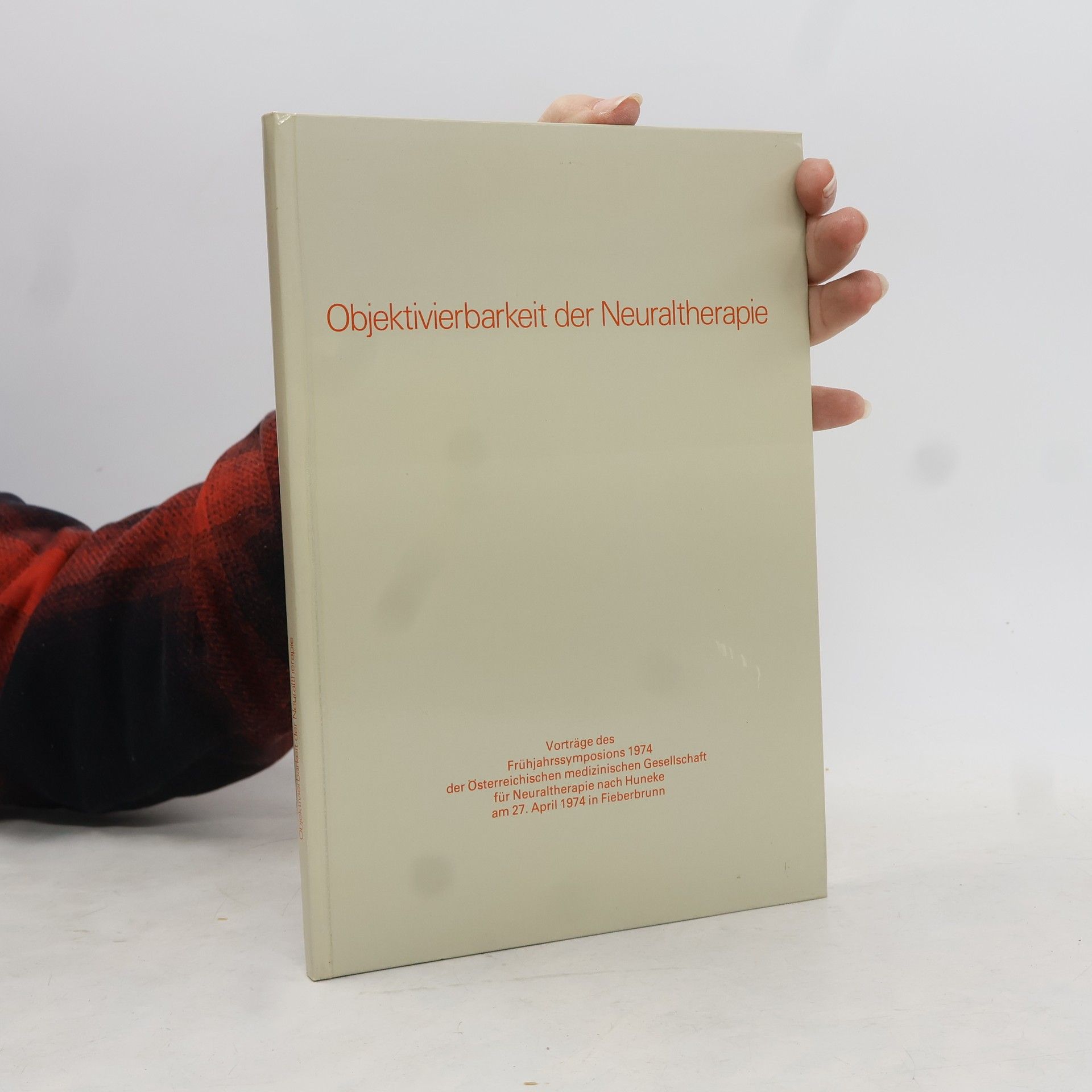 Various authors Objektivierbarkeit der Neuraltherapie